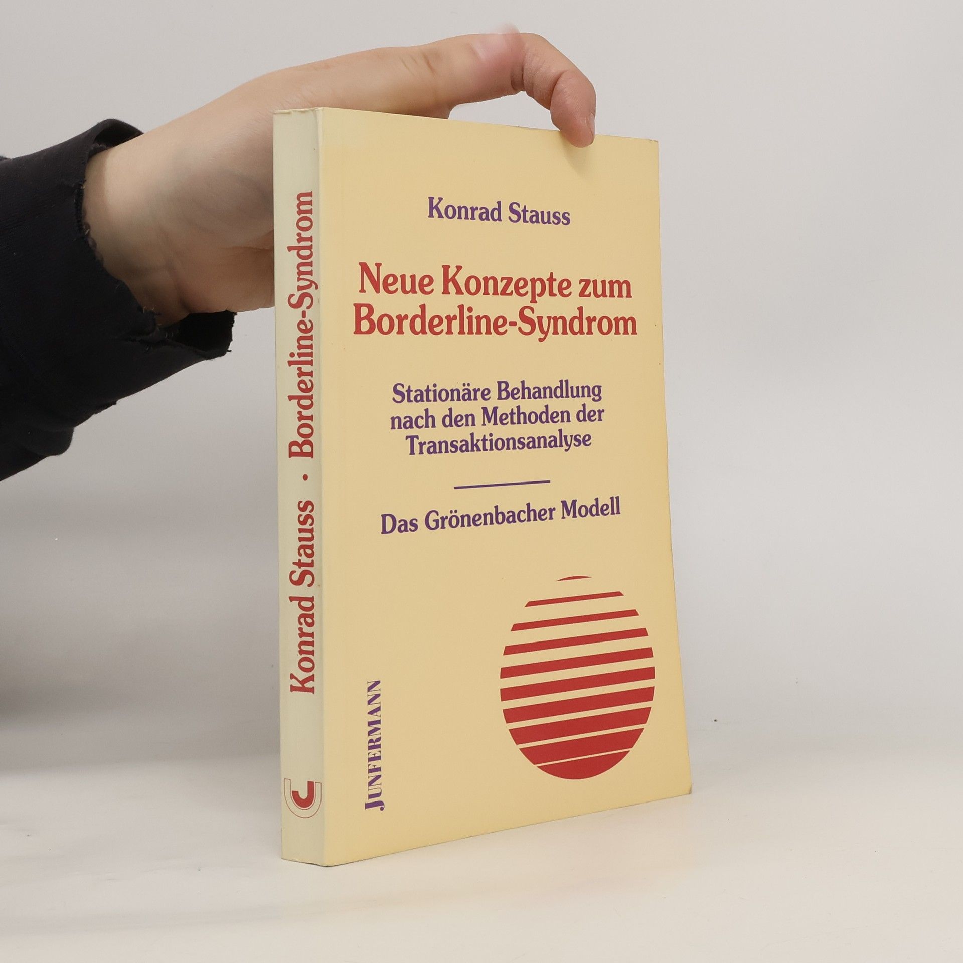 Konrad Stauss Neue Konzepte zum Borderline-Syndrom
