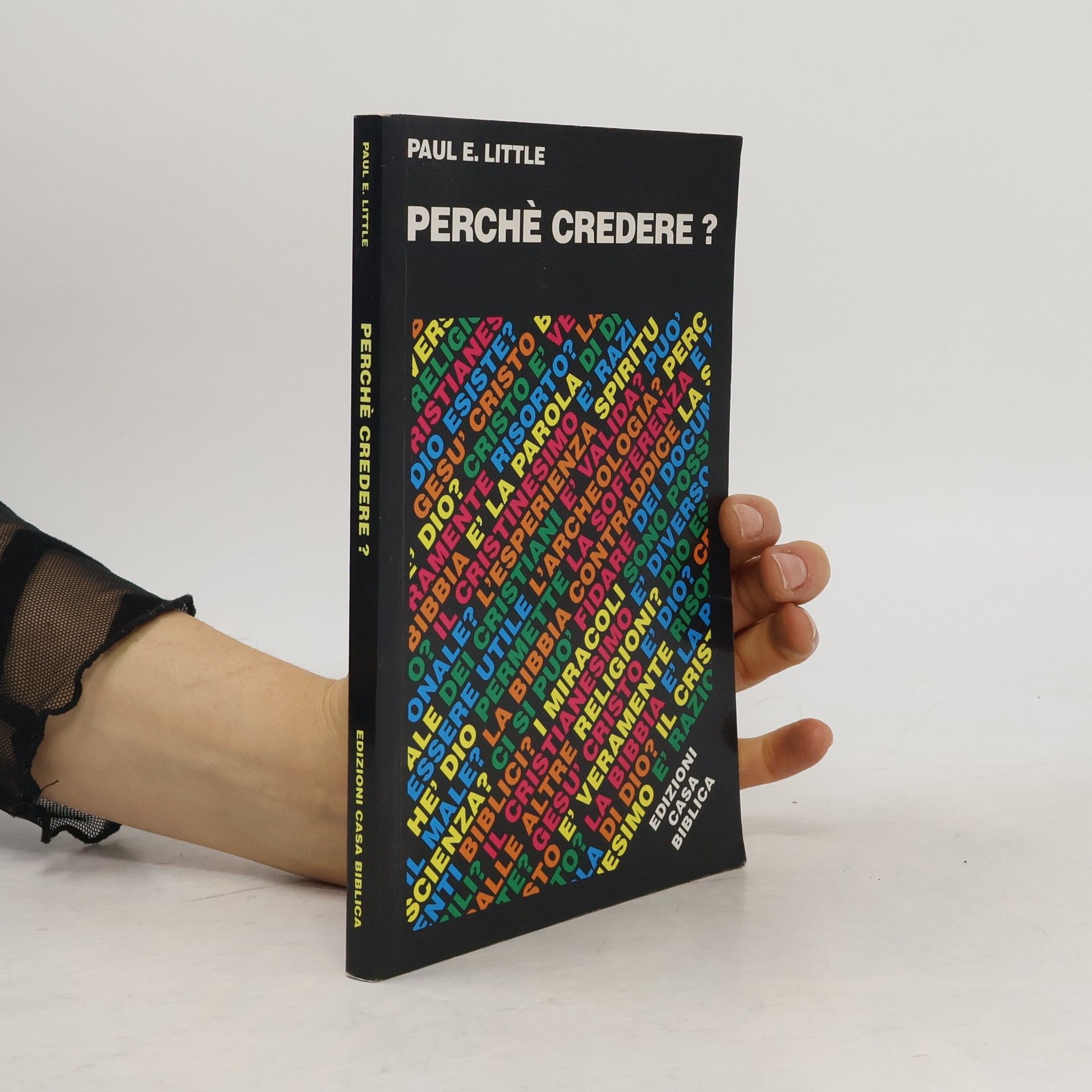 Paul E. Little Perchè credere?