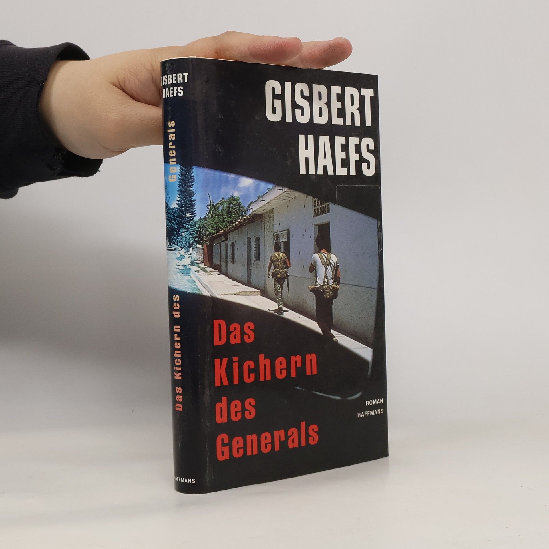 Gisbert Haefs Das Kichern des Generals