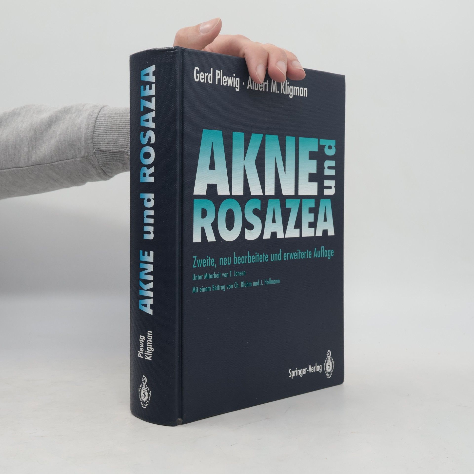 Akne und Rosazea - zweite, neu bearbeitete und erweiterte Auflage