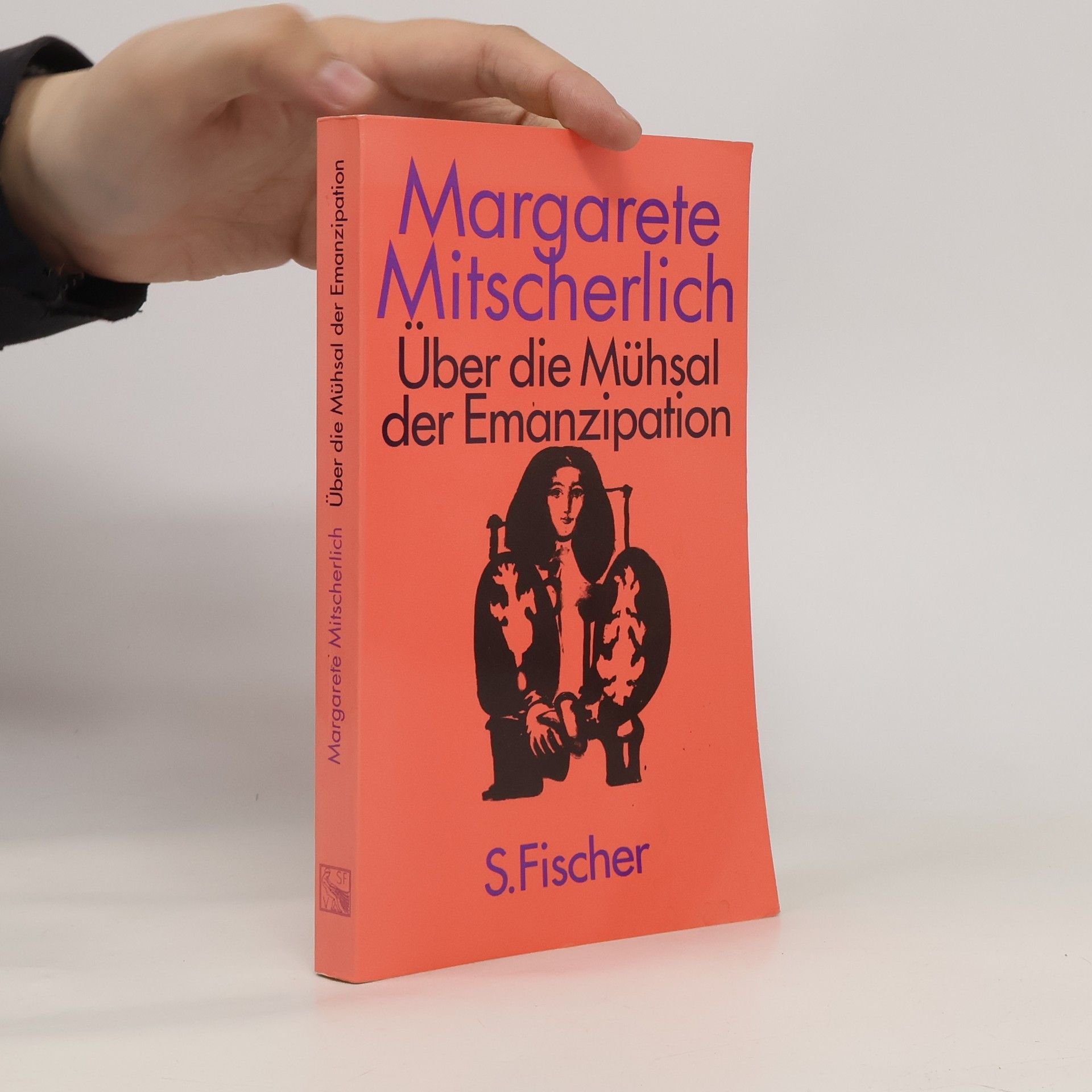 Alexander Mitscherlich Über die Mühsal der Emanzipation