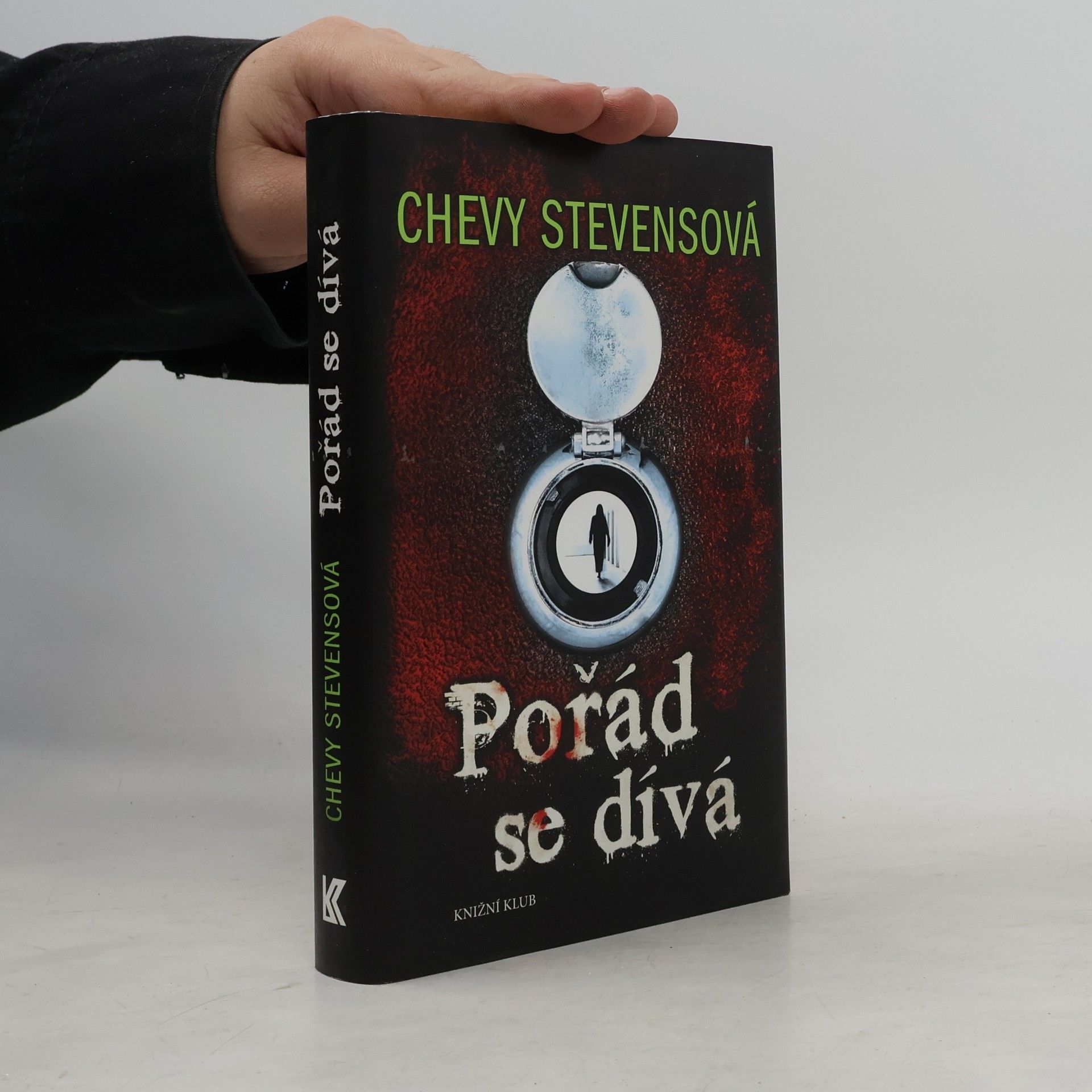 Chevy Stevens Pořád se dívá