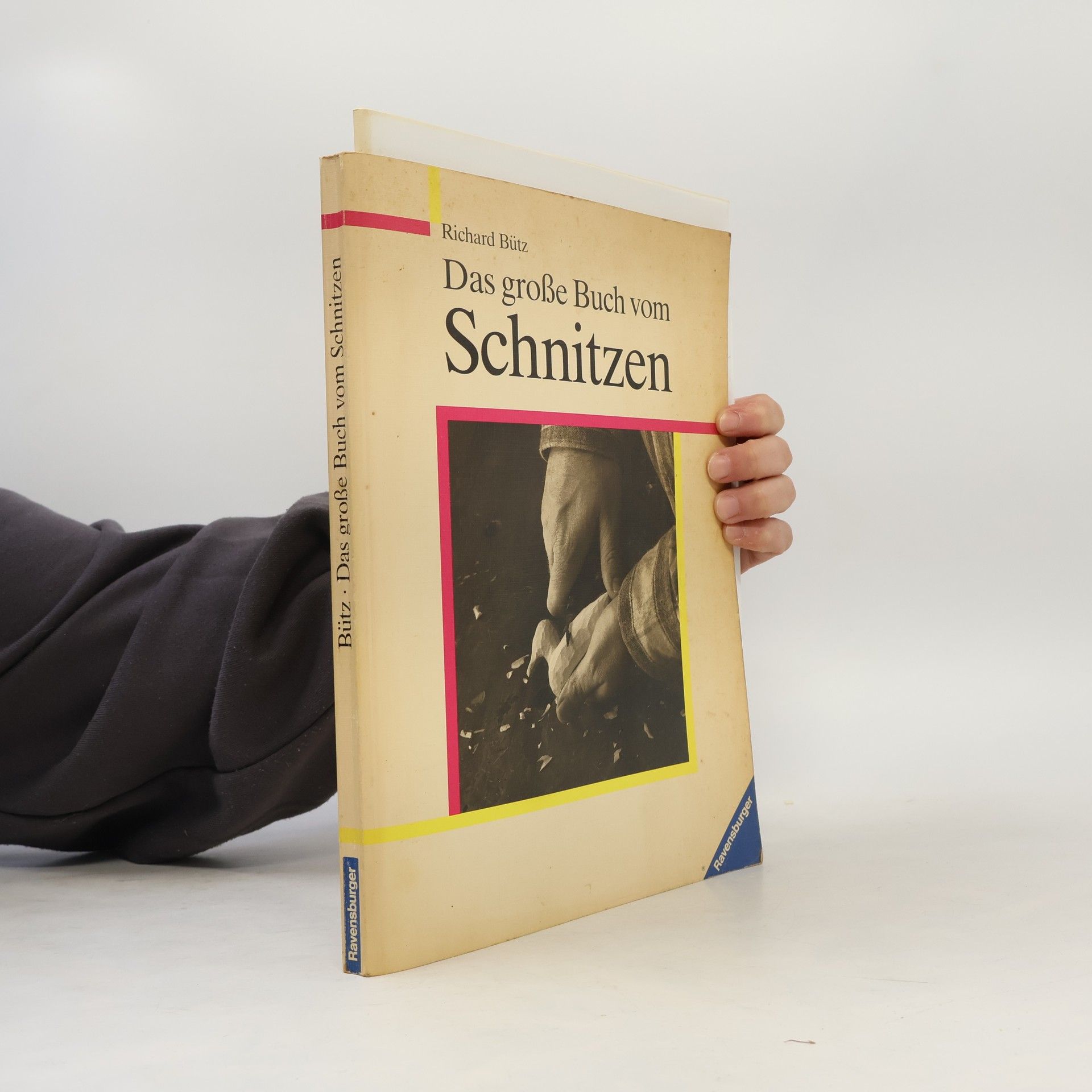 Das grosse Buch vom Schnitzen