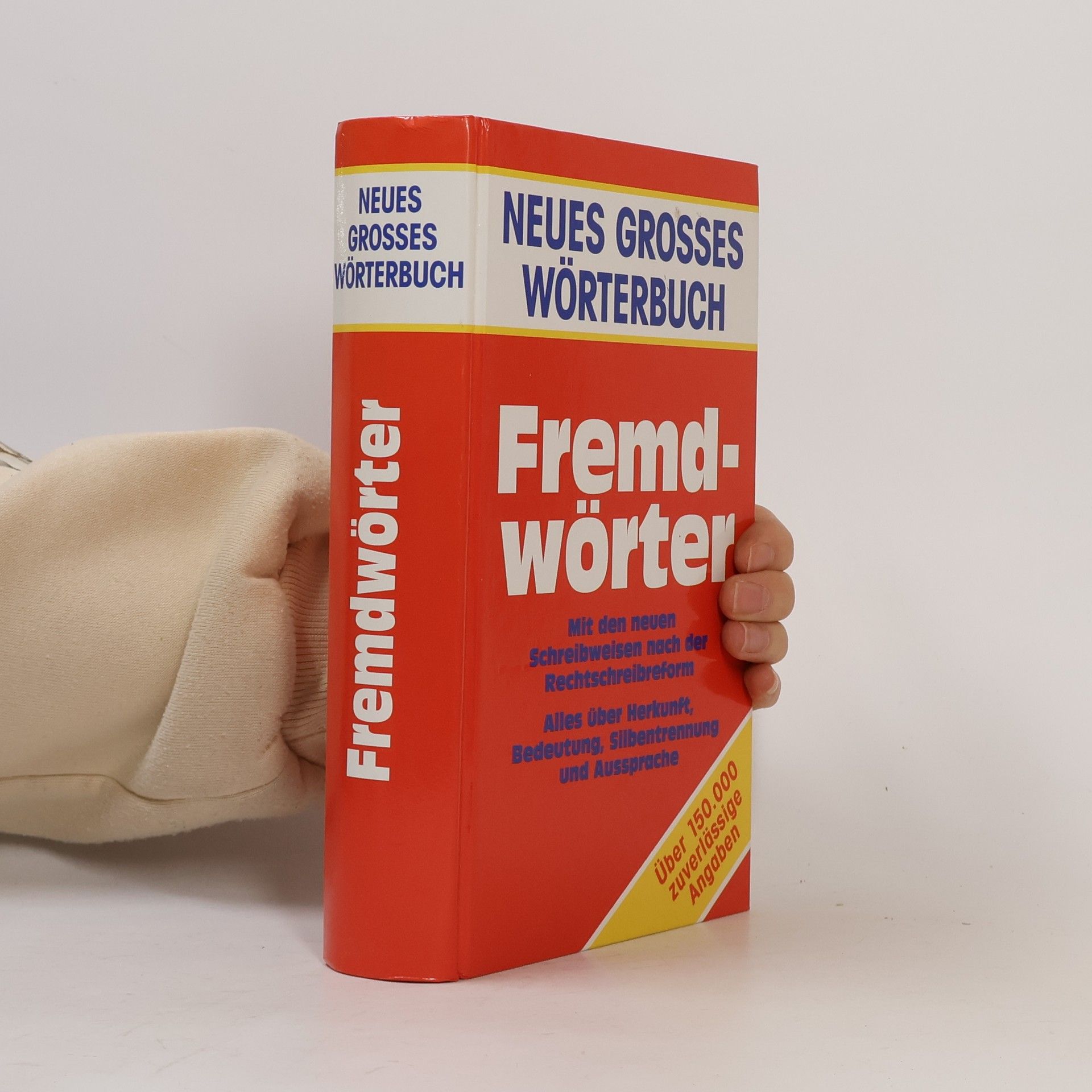 Autorenkollektiv Neues Grosses Wörterbuch. Fremdwörter