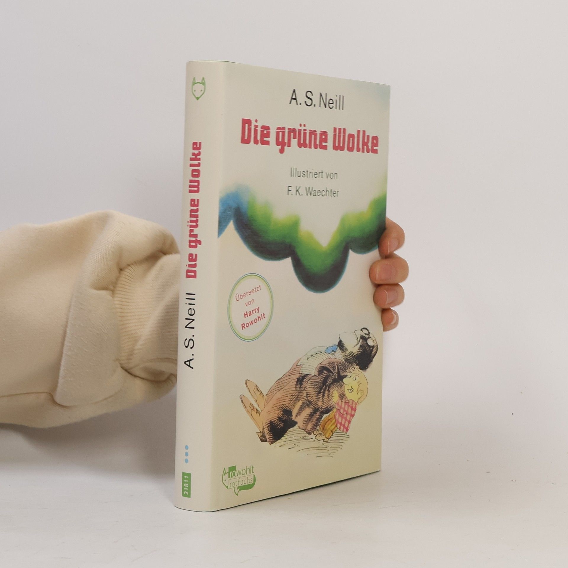 A. S. Neill Die grüne Wolke