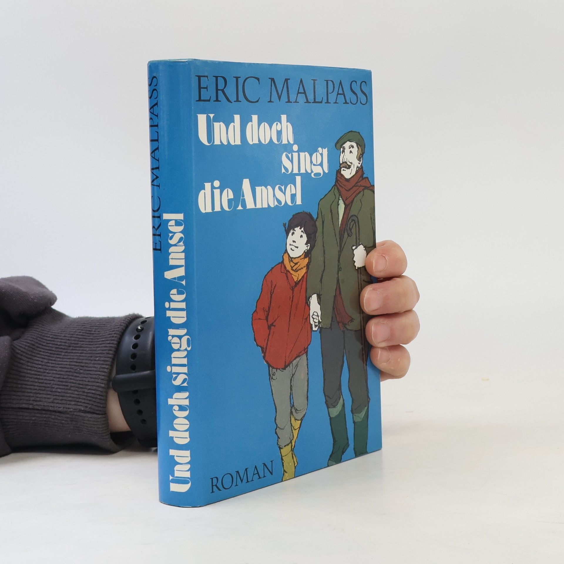 Eric Malpass Und doch singt die Amsel
