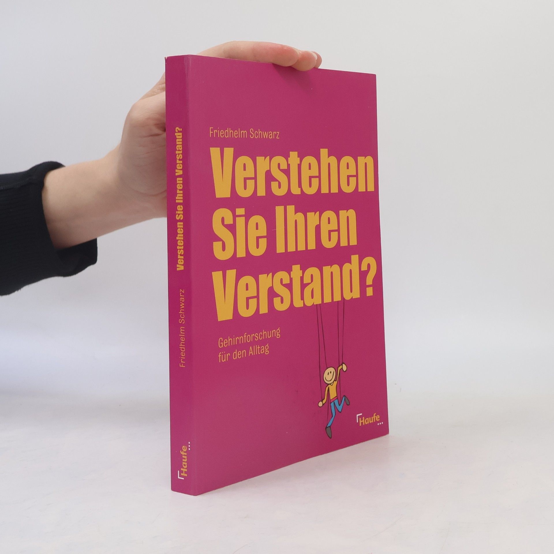 Friedhelm Schwarz Verstehen Sie Ihren Verstand?