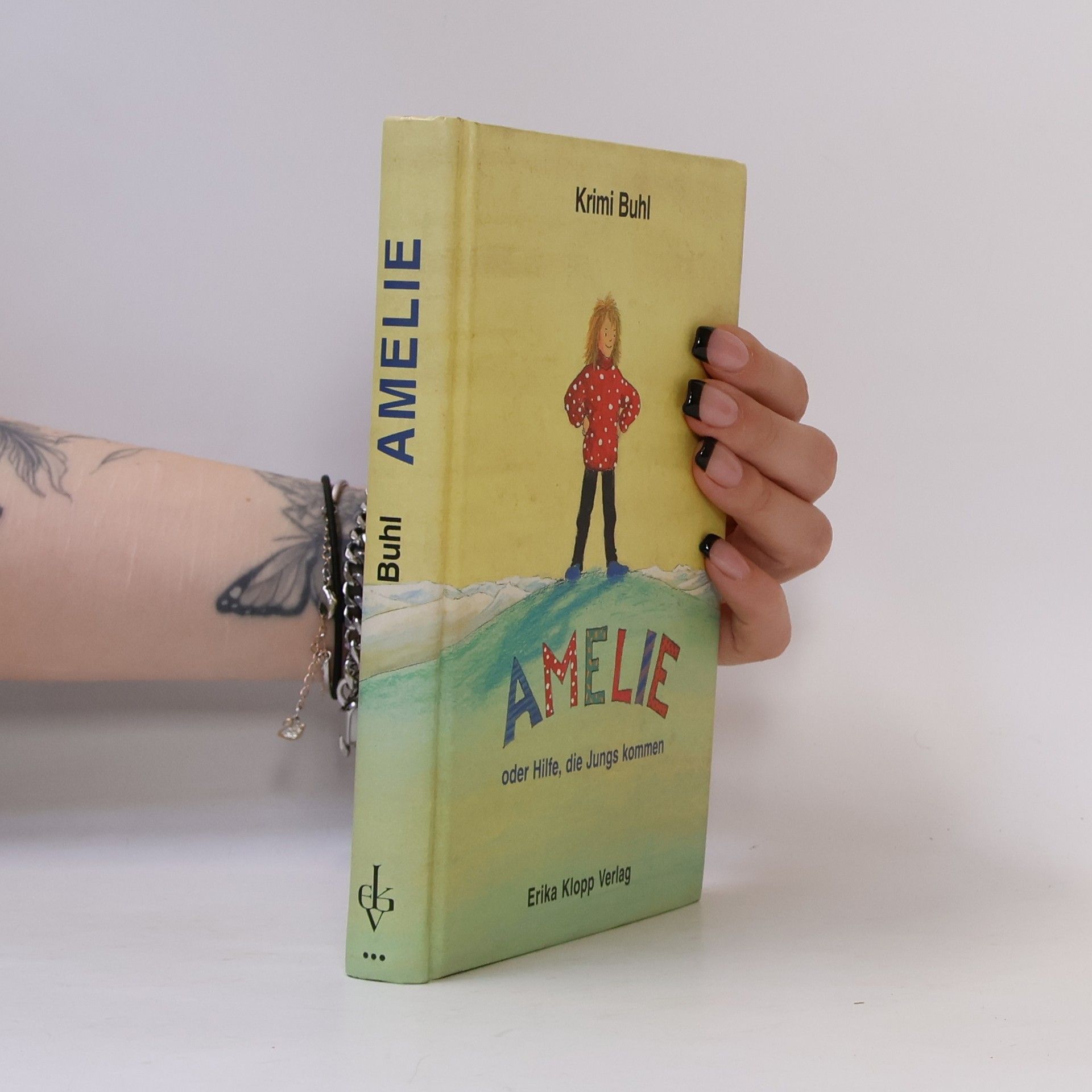 Krimi Buhl Amelie oder Hilfe, die Jungs kommen