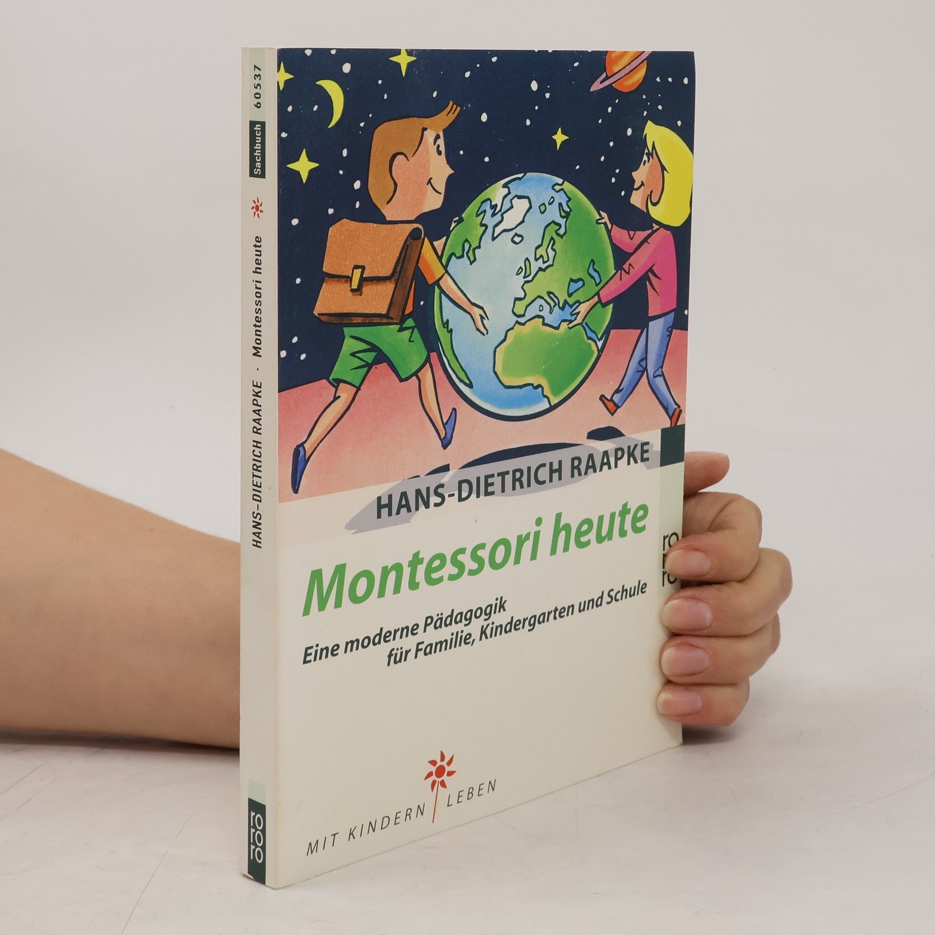 Hans Dietrich Raapke Montessori heute
