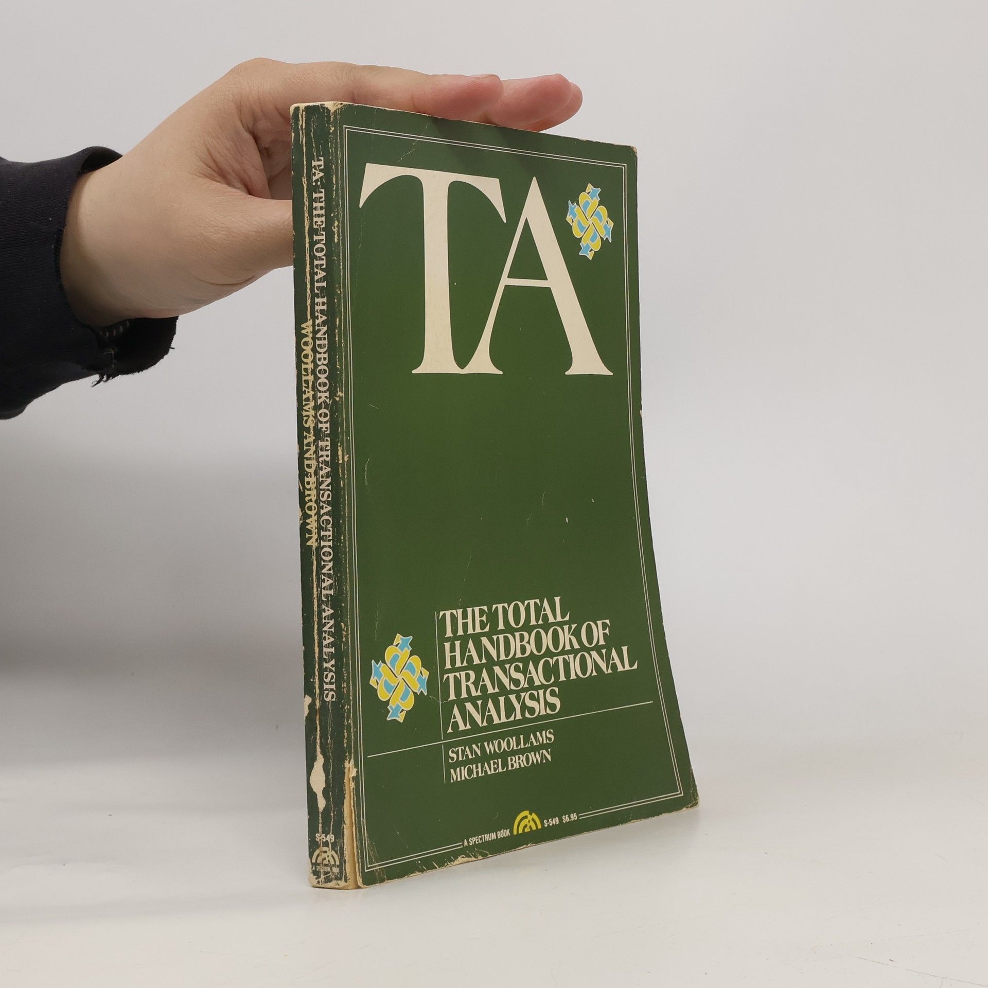 T.A. The Total Handbook of Transactional Analysis