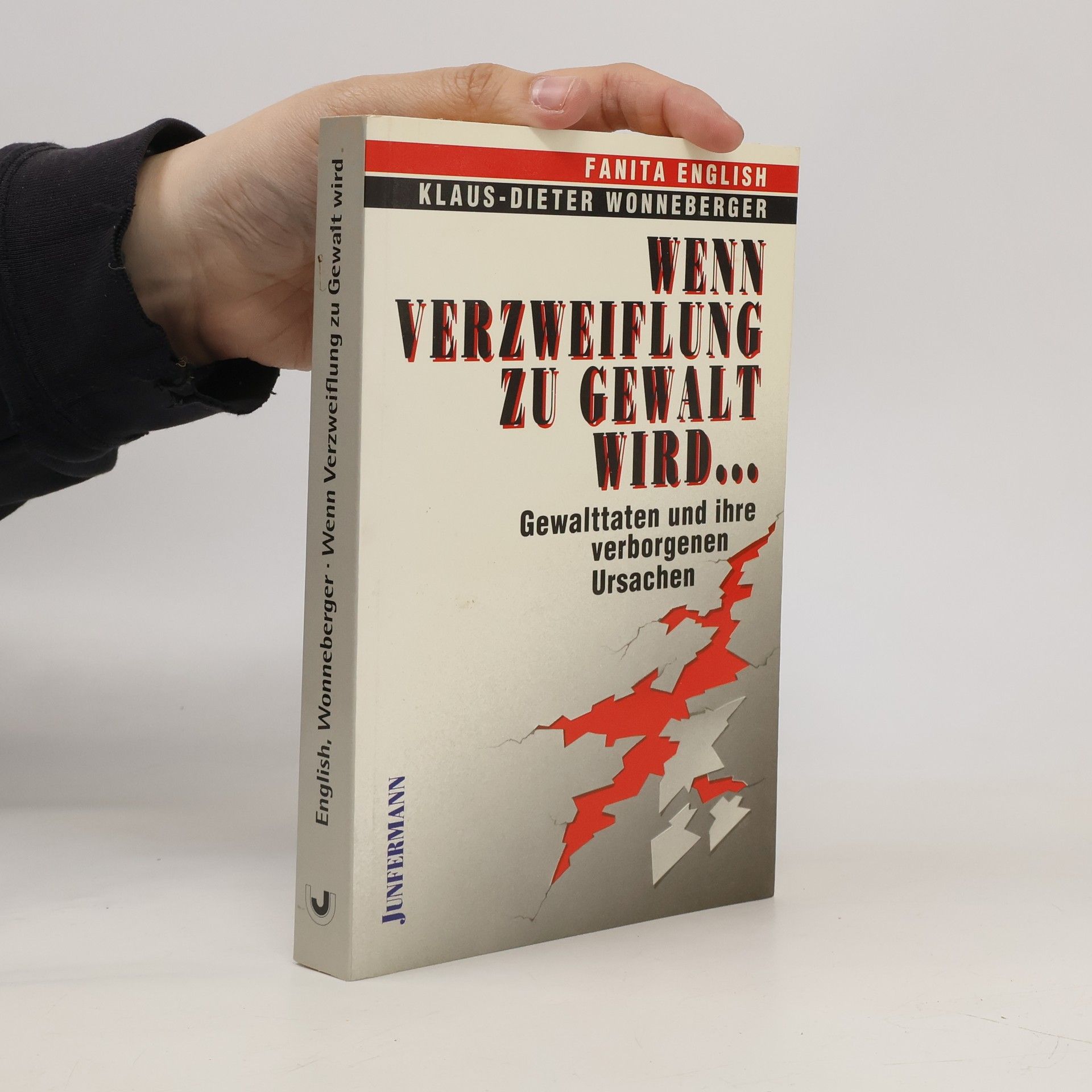 Fanita English Wenn Verzweiflung zu Gewalt wird ...