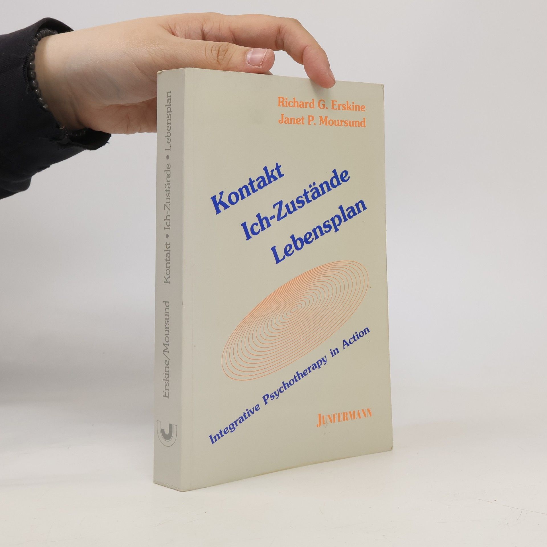 Janet P. Moursund Kontakt, Ich-Zustände, Lebensplan