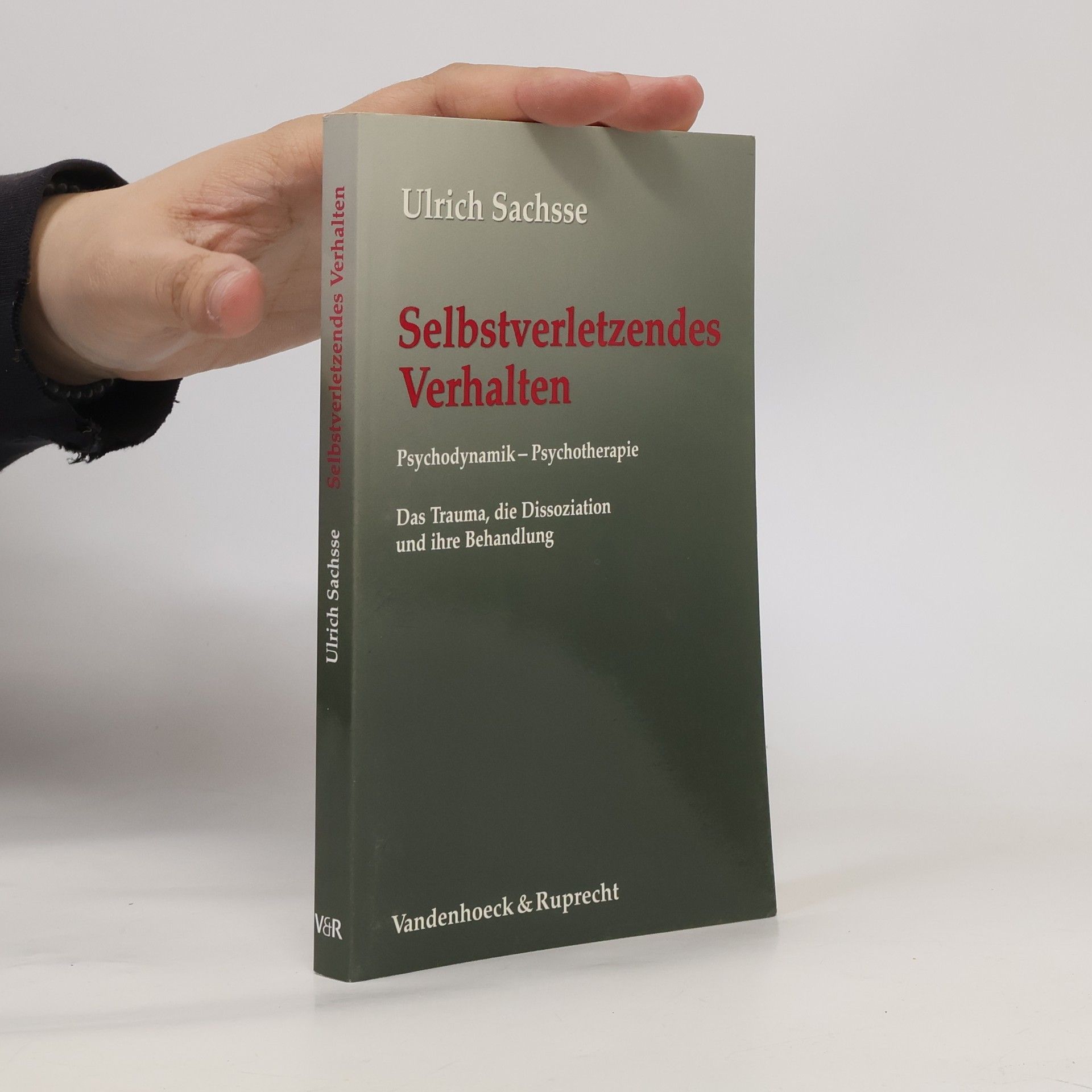 Ulrich Sachsse Selbstverletzendes Verhalten