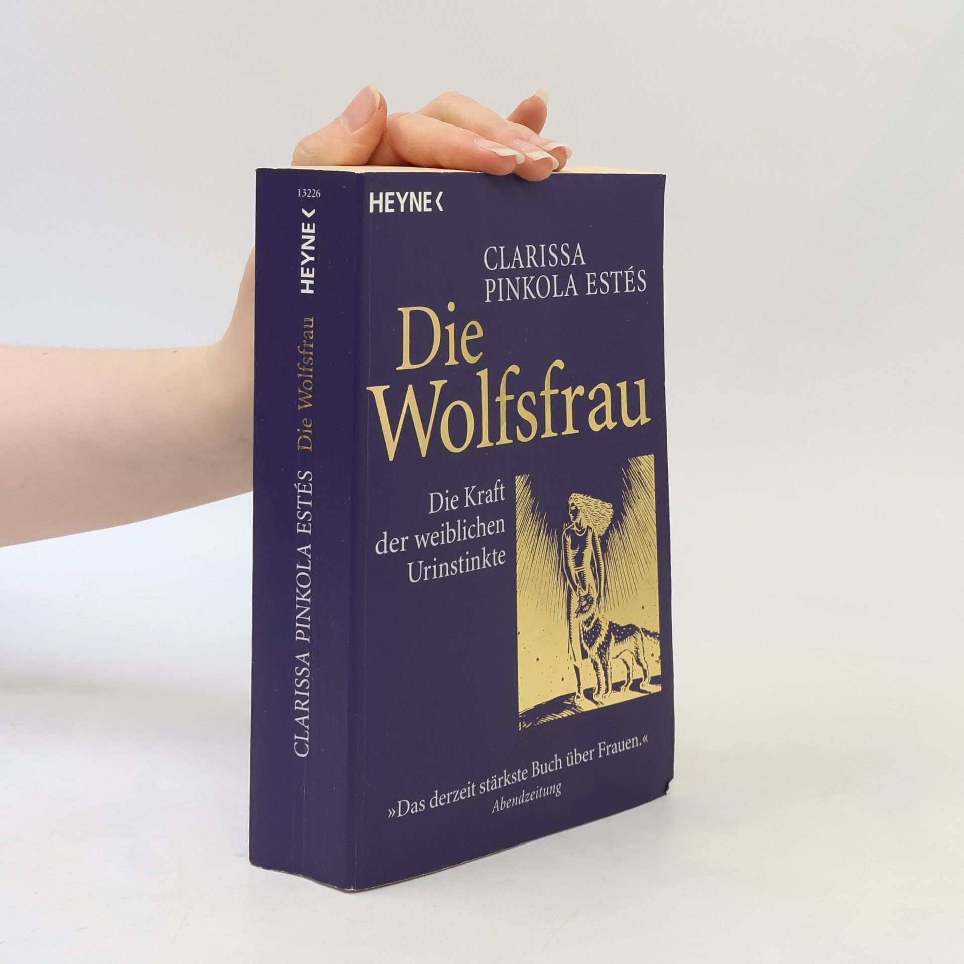 Clarissa Pinkola Estés Phd Die Wolfsfrau