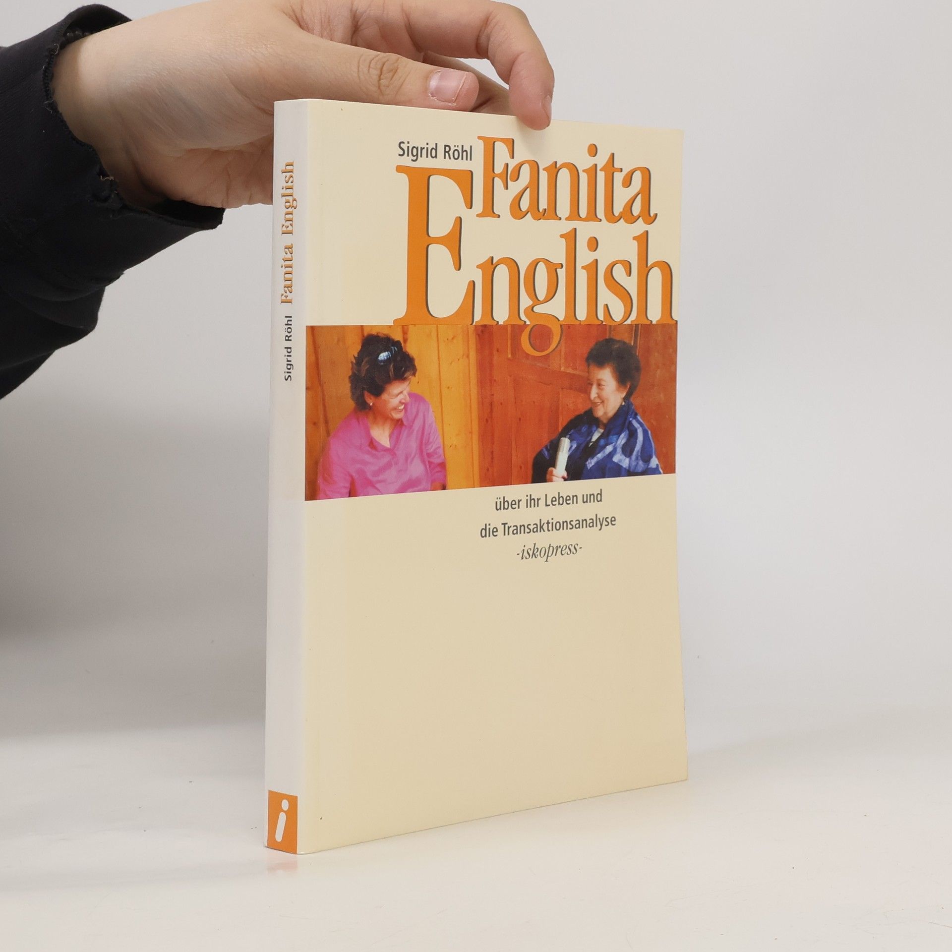 Fanita English über ihr Leben und die Transaktionsanalyse