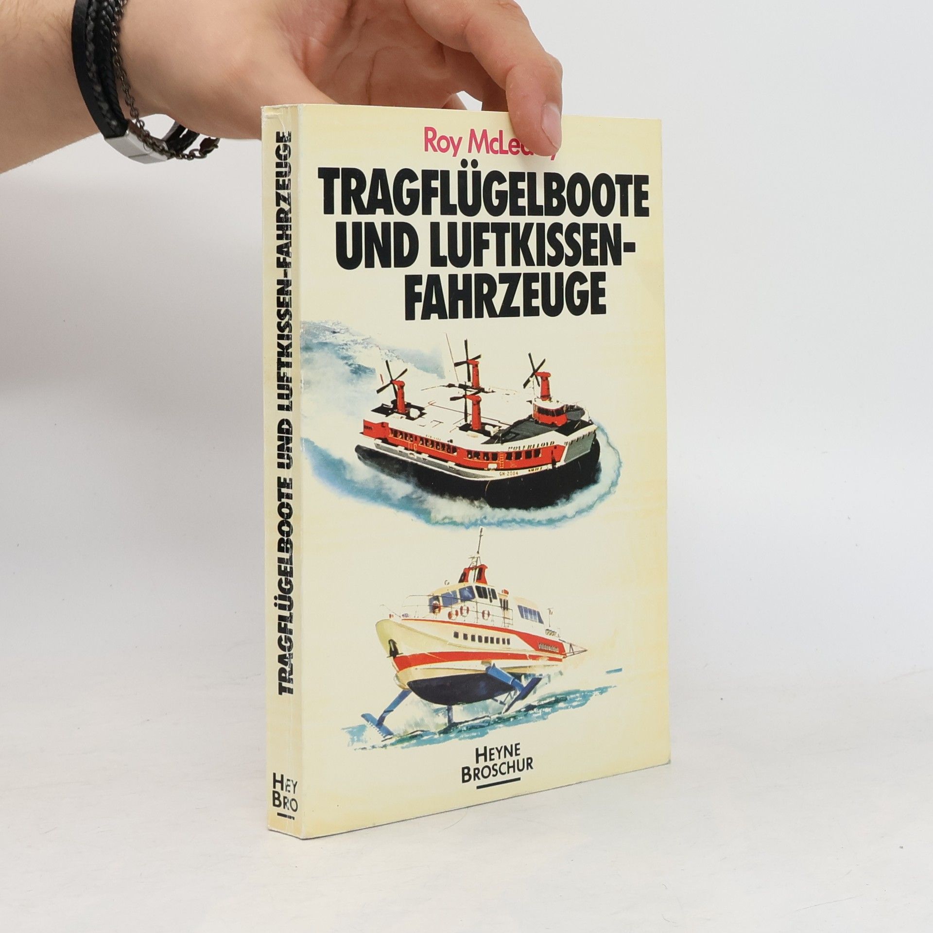 Roy MacLeavy Tragflügelboote und Luftkissen-Fahrzeuge