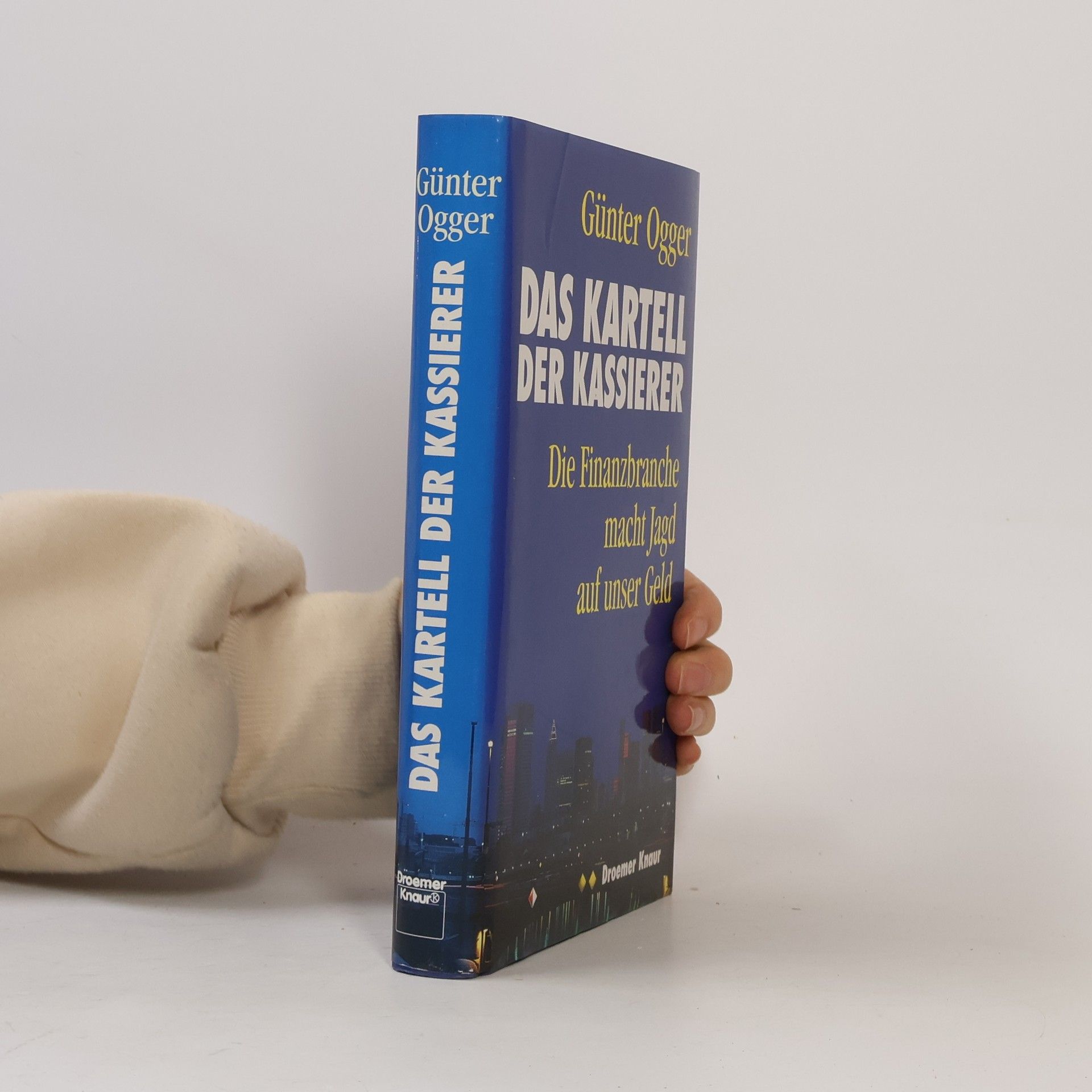 Günter Ogger Das Kartell der Kassierer