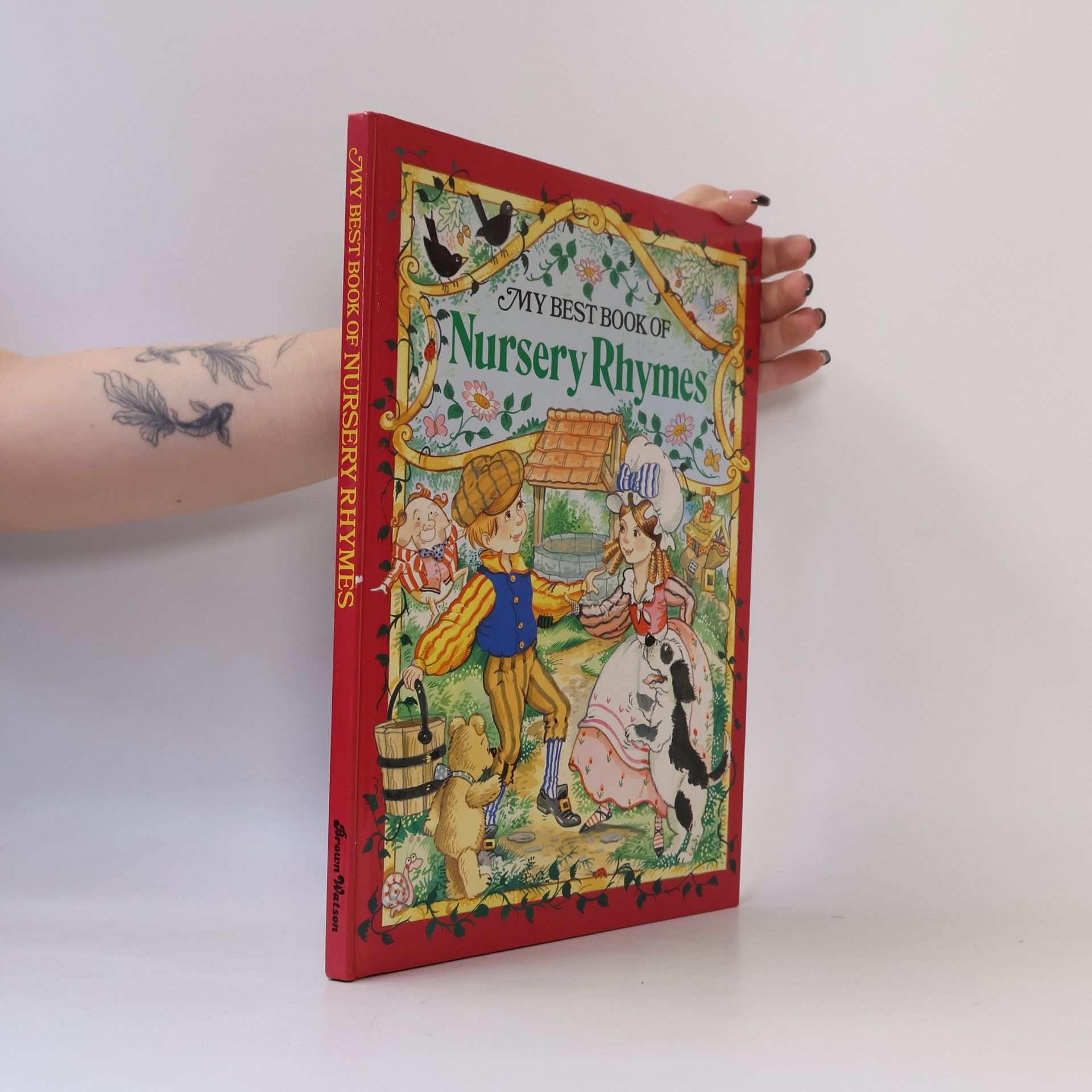 Various authors My Best Book of Nursery Rhymes