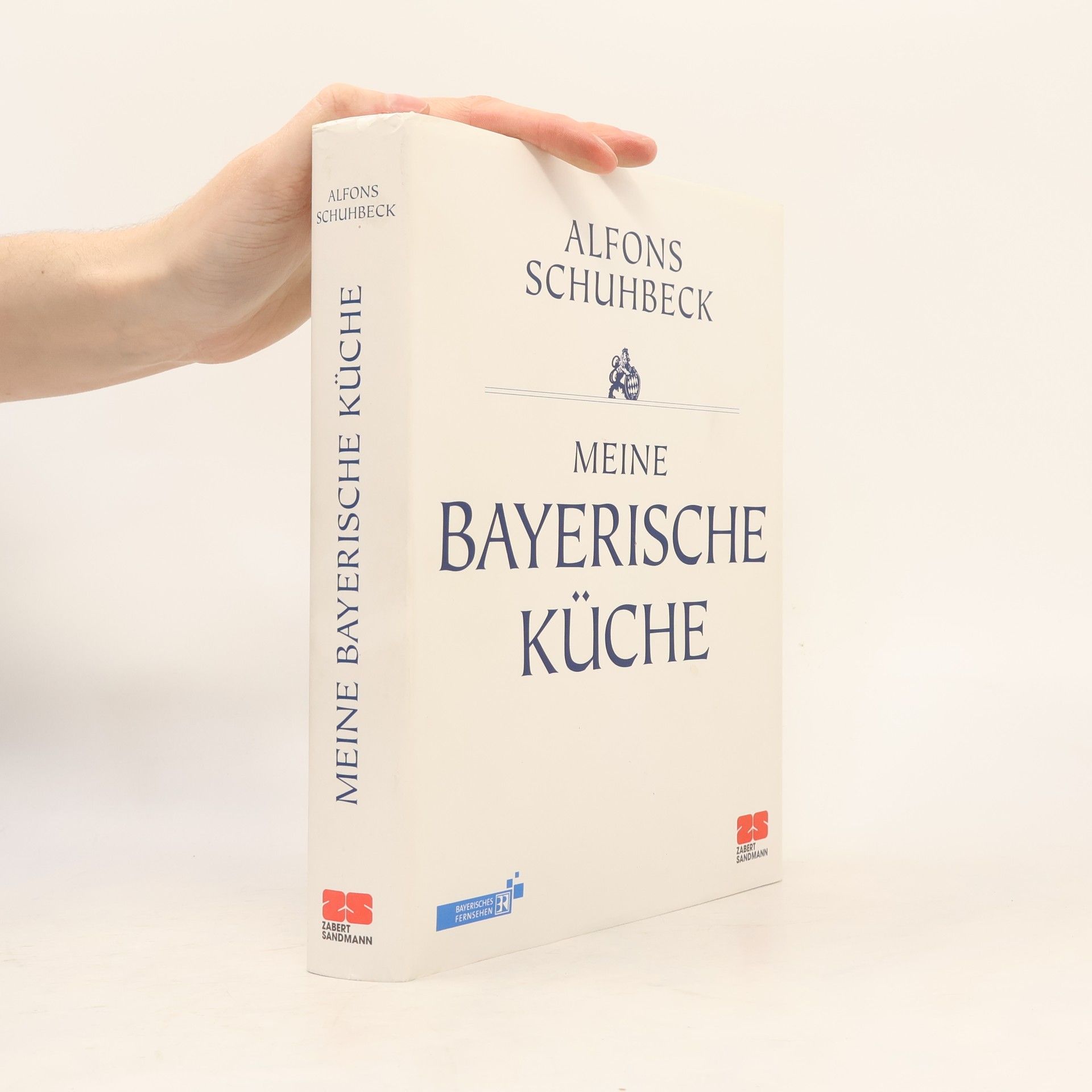 Alfons Schuhbeck Meine bayerische Küche