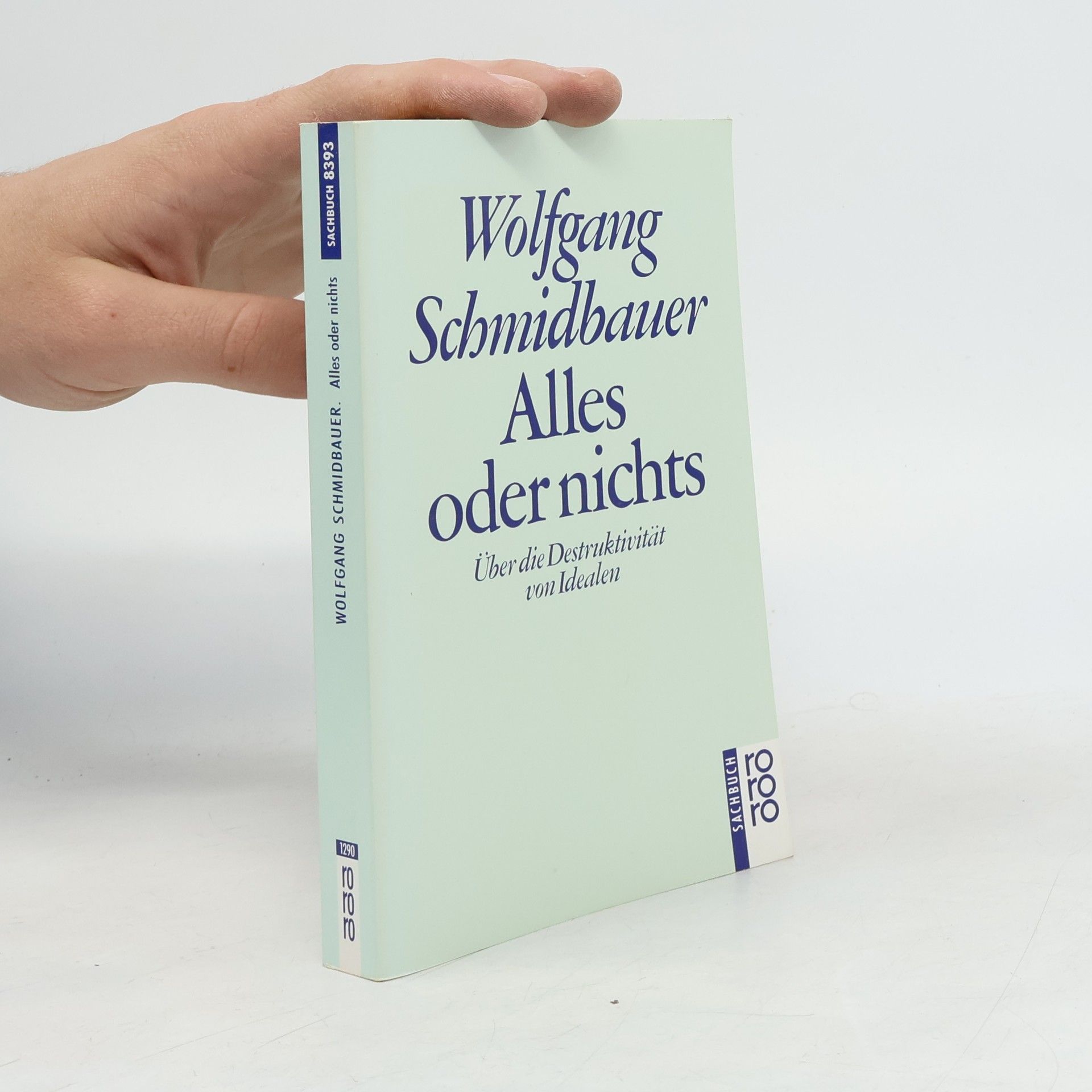 Wolfgang Schmidbauer Alles oder nichts