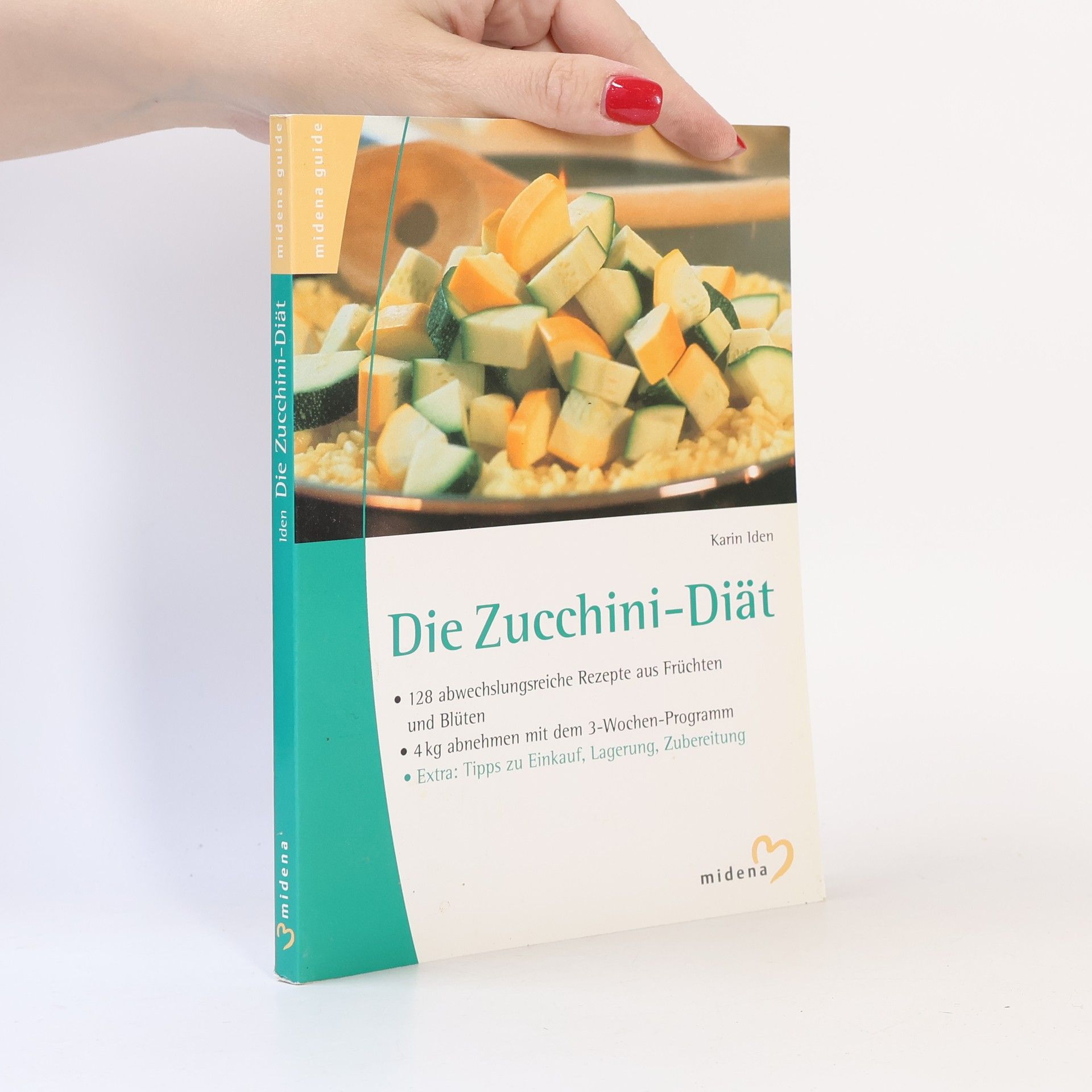 Karin Iden Die Zucchini-Diät