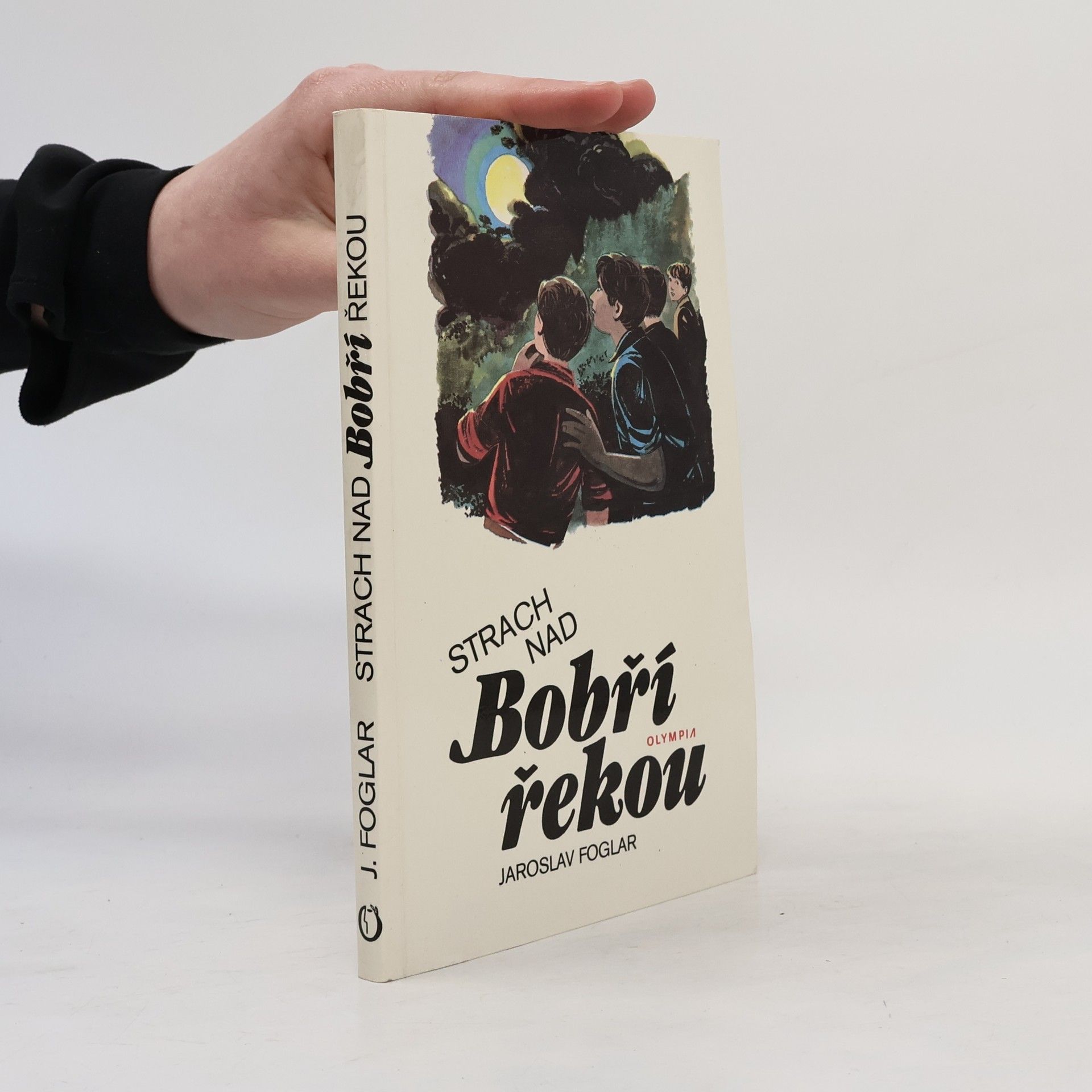 Jaroslav Foglar Strach nad Bobří řekou