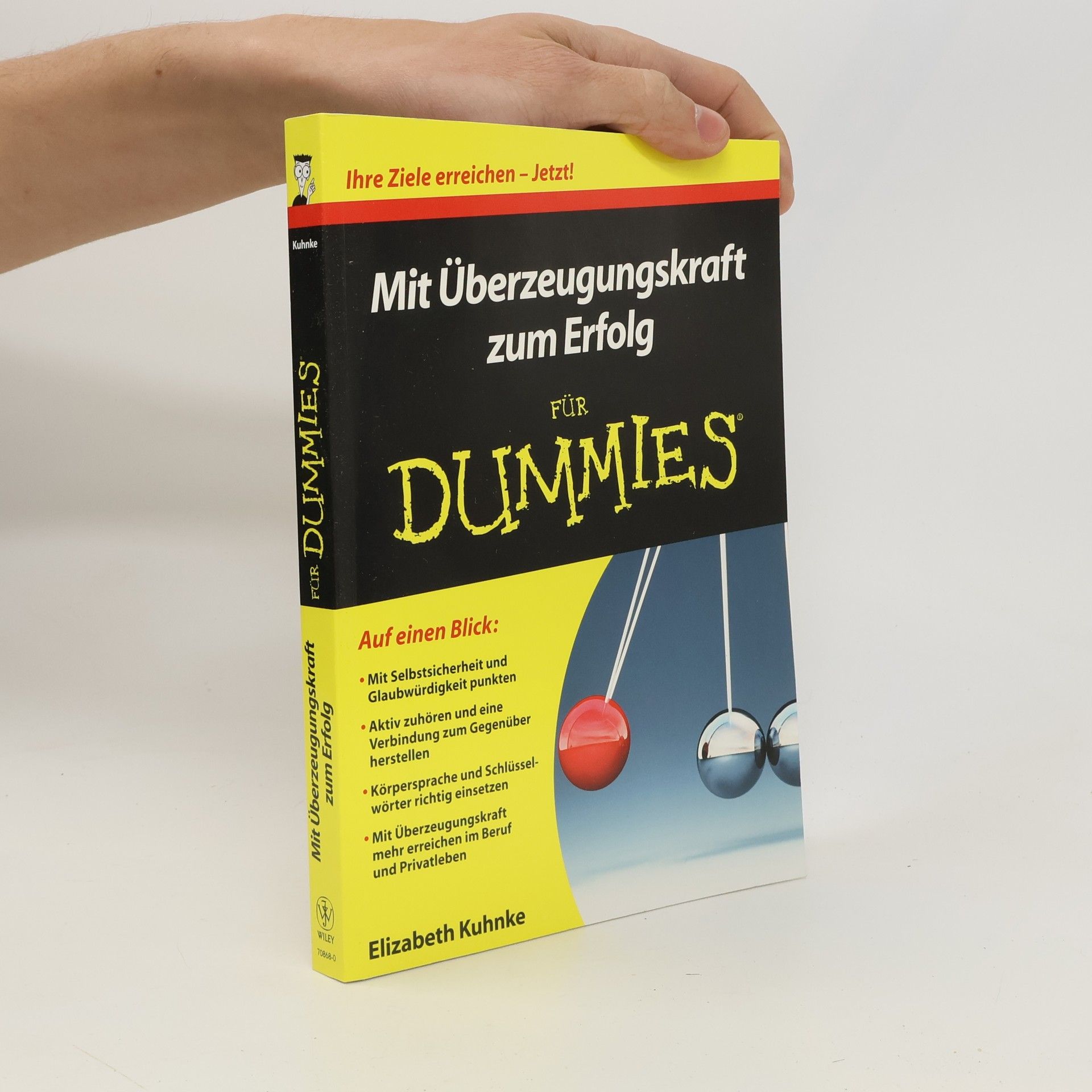 Elizabeth Kuhnke Mit Überzeugungskraft zum Erfolg für Dummies