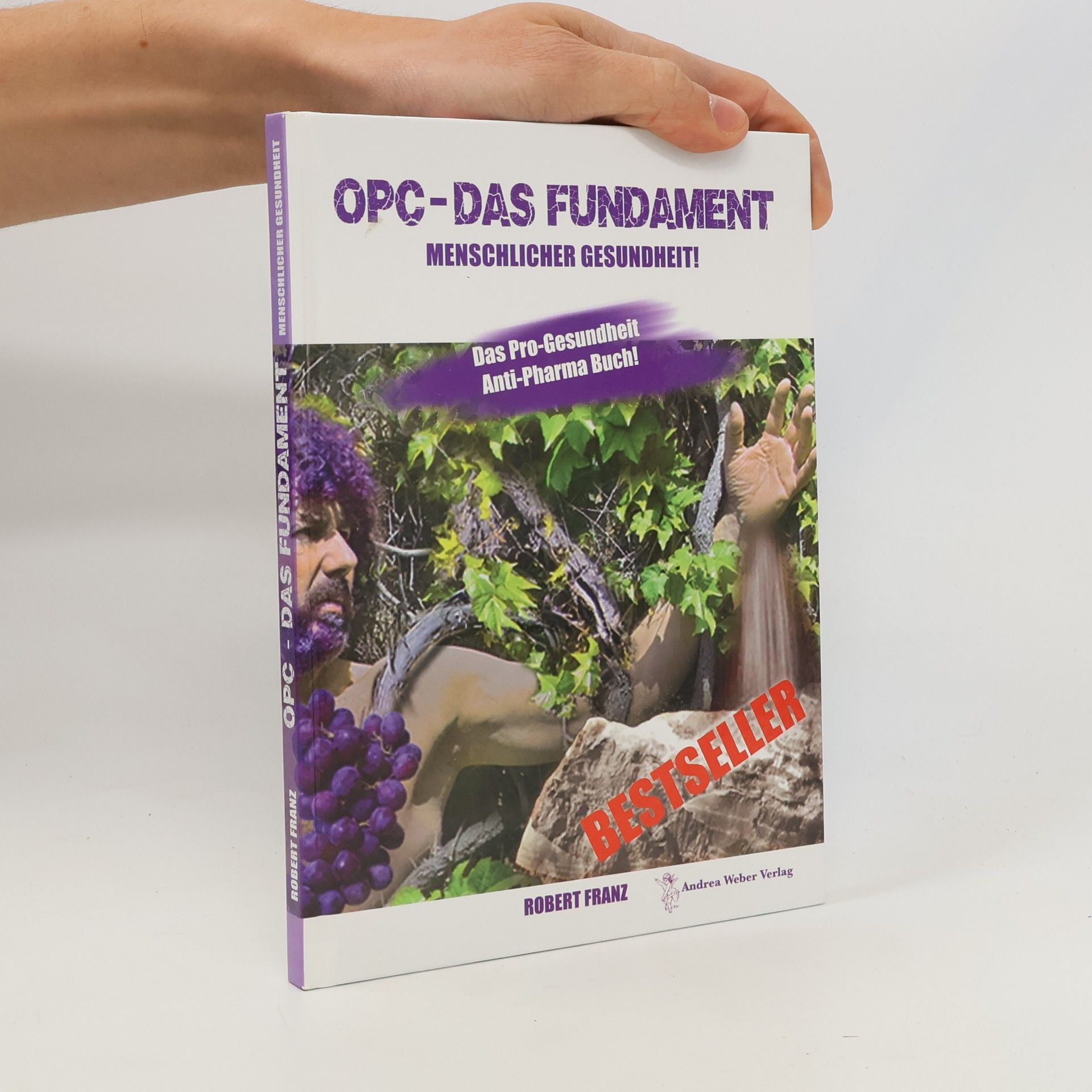 Robert Franz OPC - Das Fundament menschlicher Gesundheit
