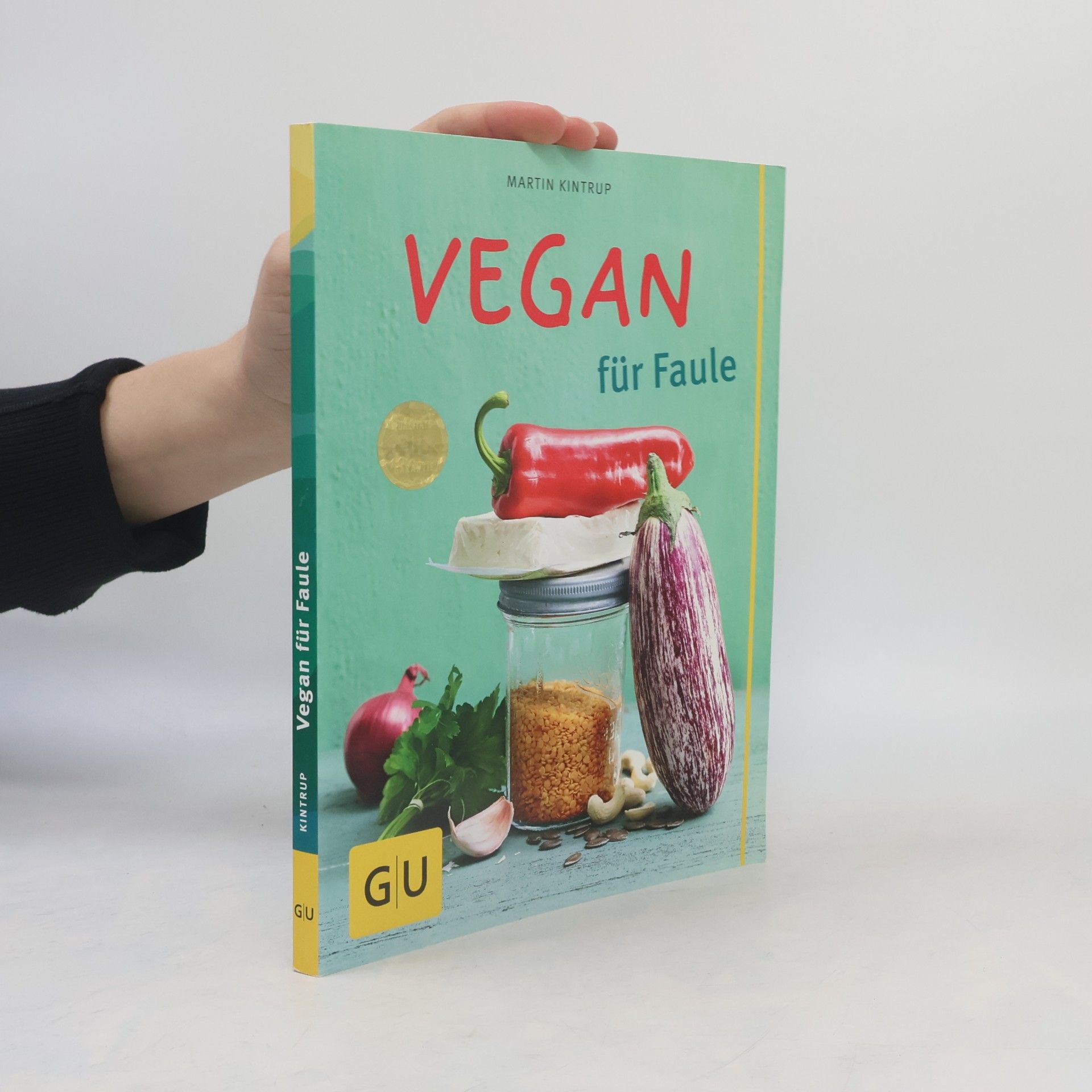 Martin Kintrup Vegan für Faule