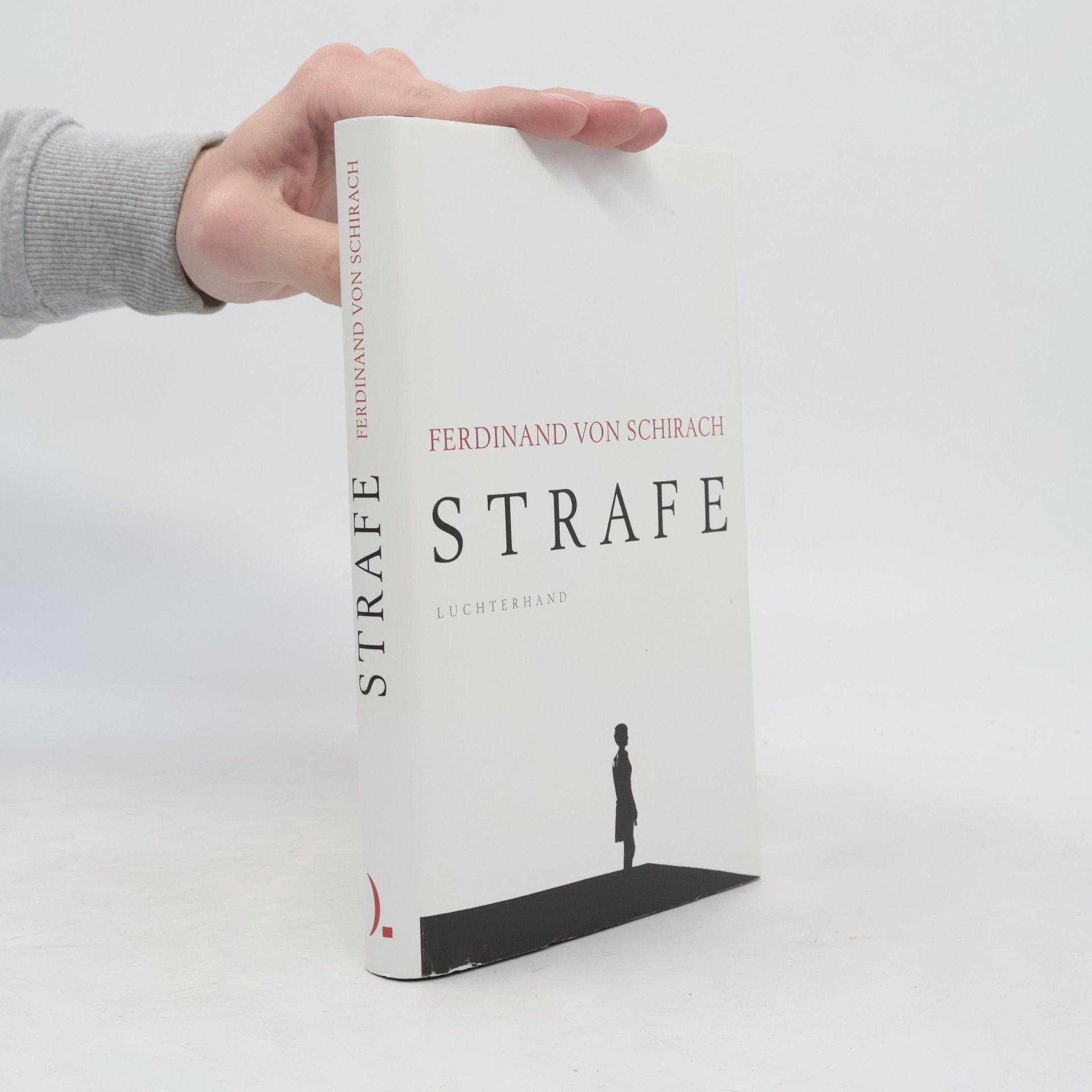 Ferdinand von Schirach Strafe