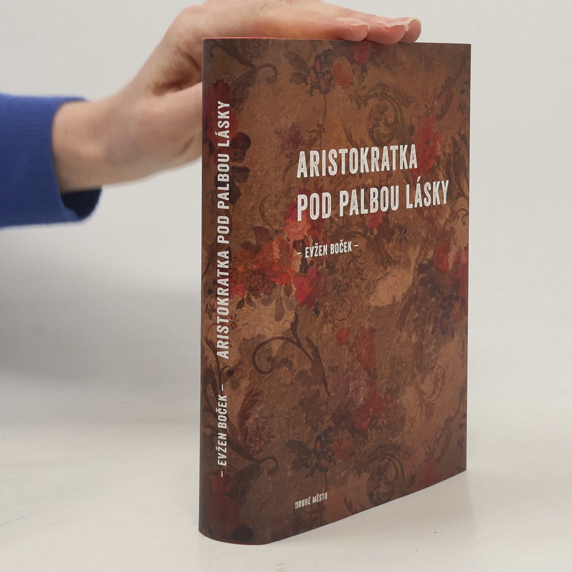 Evžen Boček Aristokratka pod palbou lásky