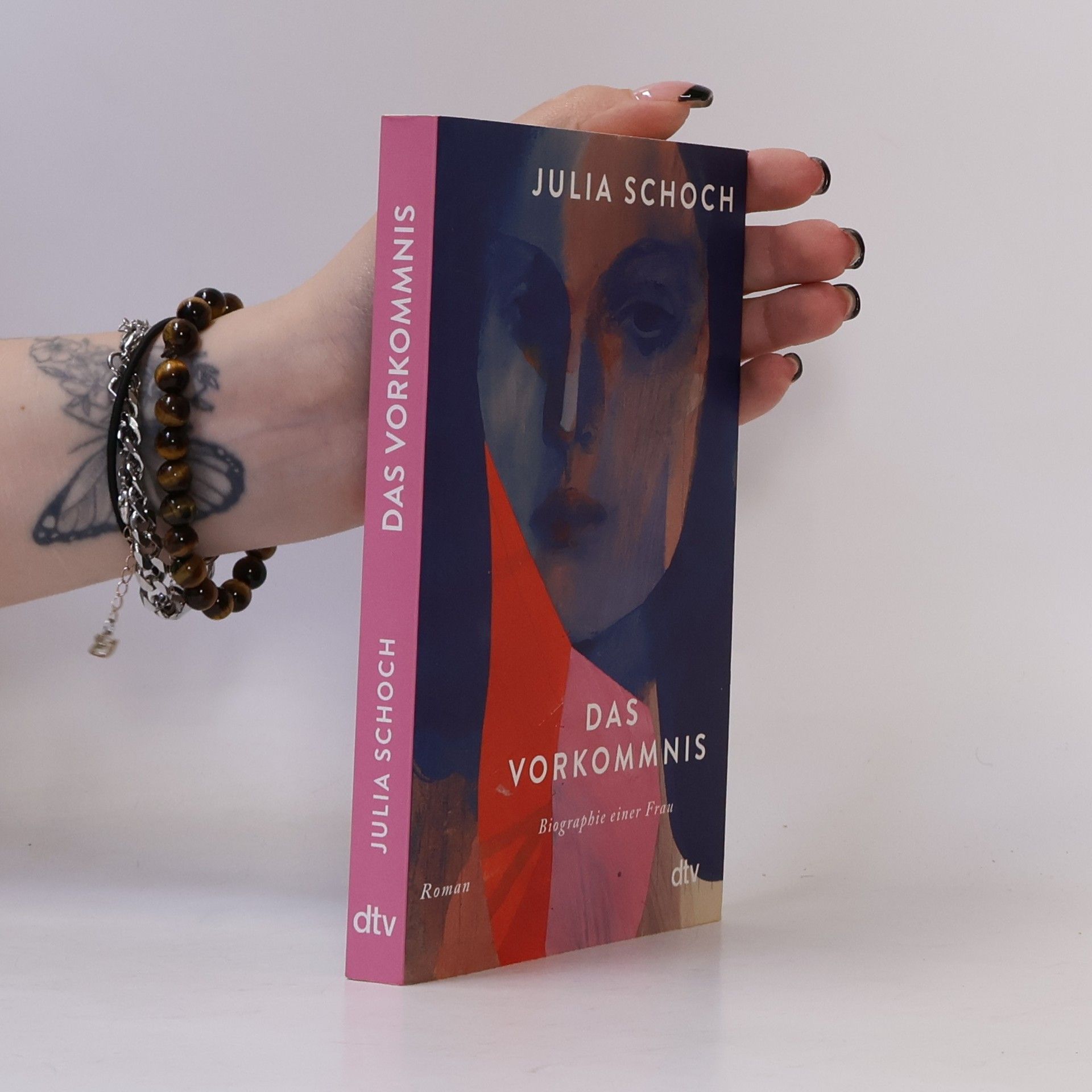 Julia Schoch Das Vorkommnis / Biographie einer Frau Bd.1