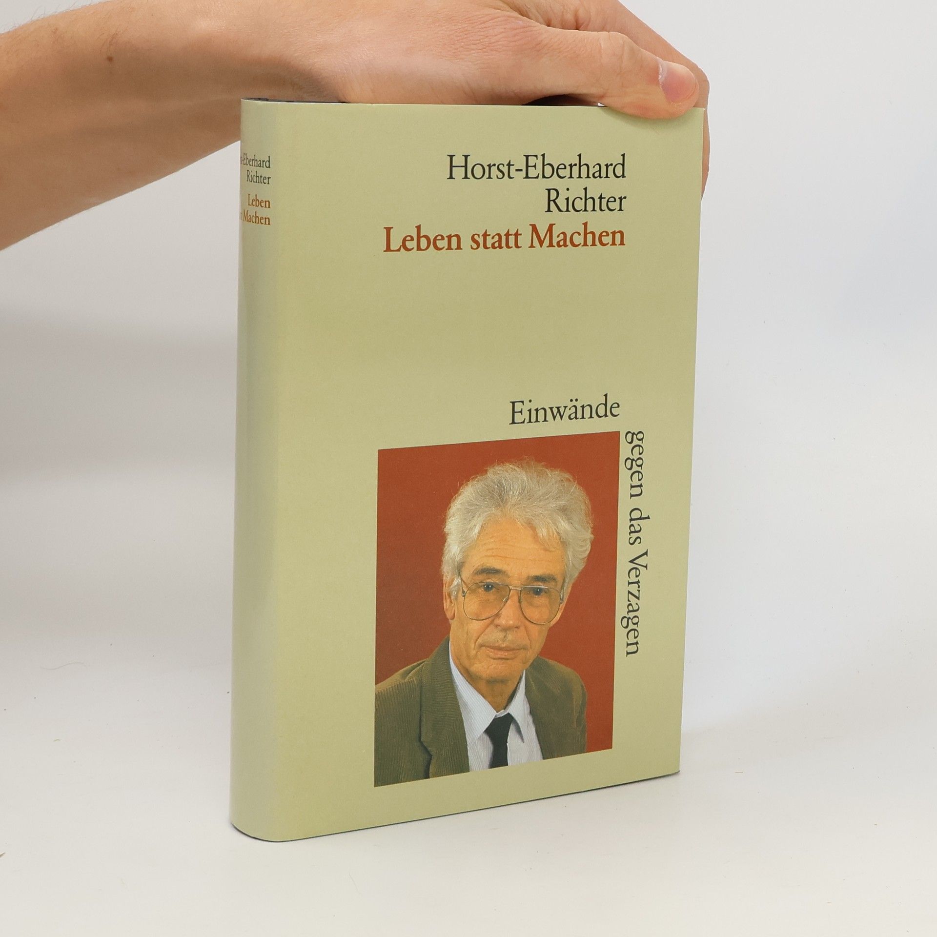 Horst-Eberhard Richter Leben statt Machen