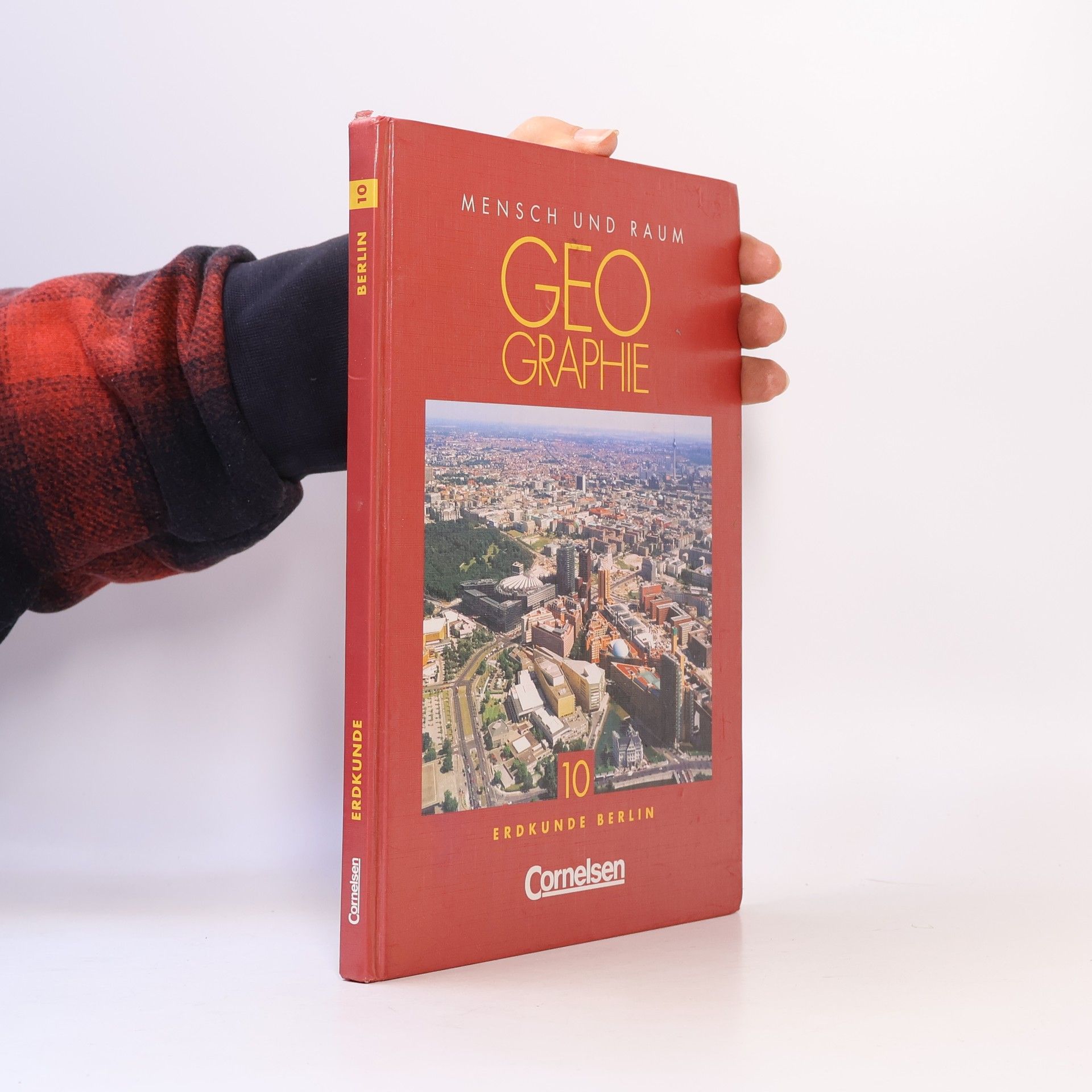 Geographie 10. Berlin. Mensch und Raum.