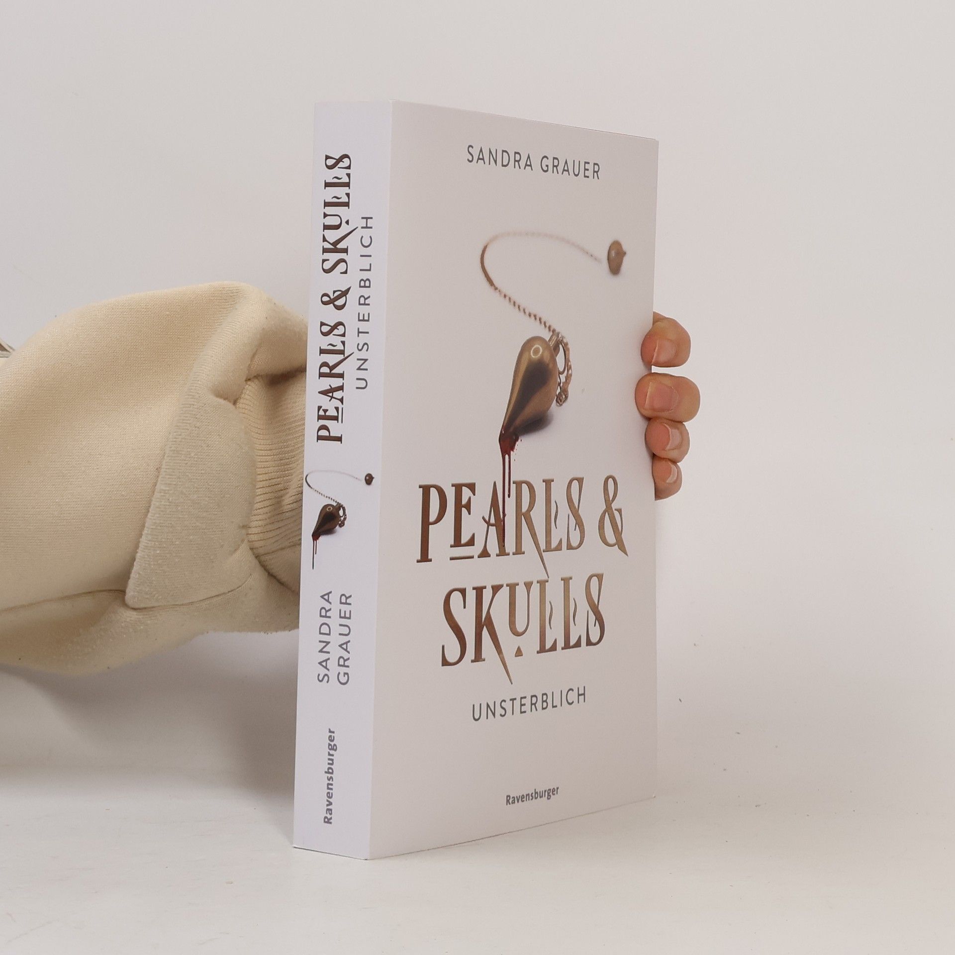 Sandra Grauer Pearls & Skulls - 1: Unsterblich