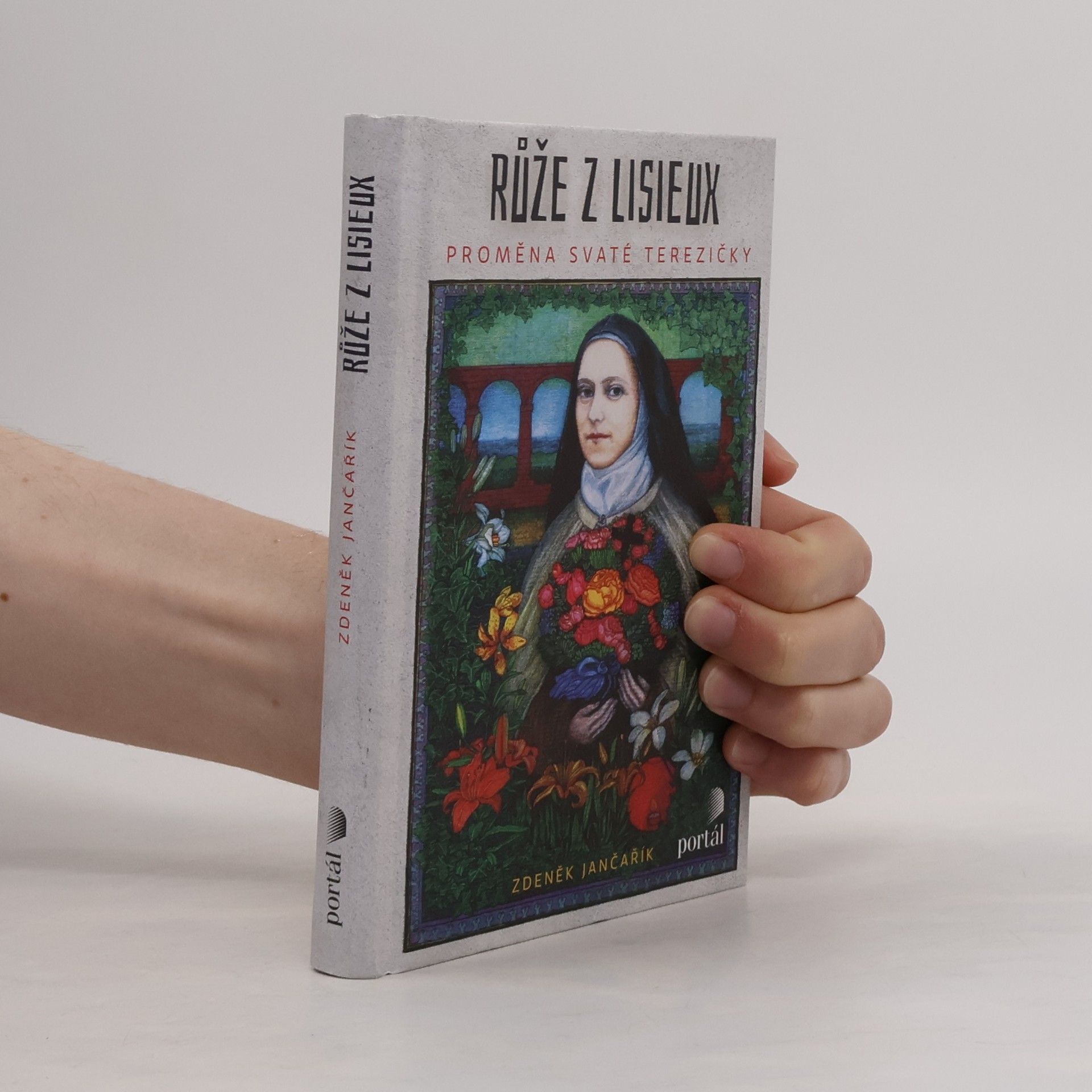 Zdeněk Jančařík Růže z Lisieux