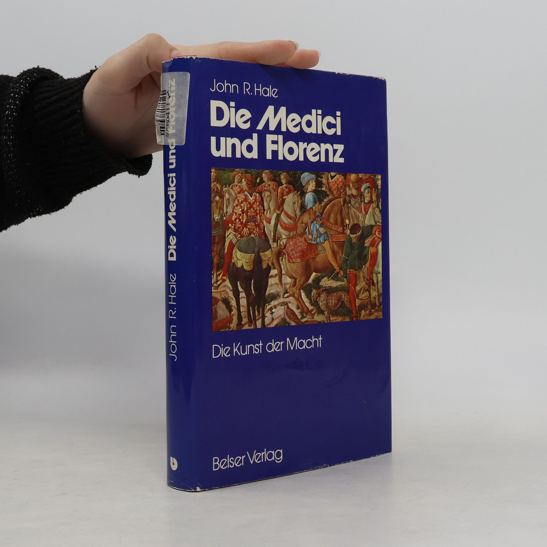 John R. Hale Die Medici und Florenz