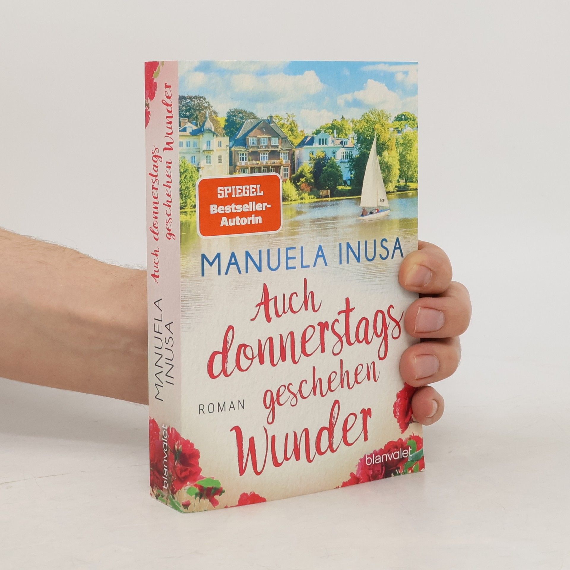 Manuela Inusa Auch donnerstags geschehen Wunder
