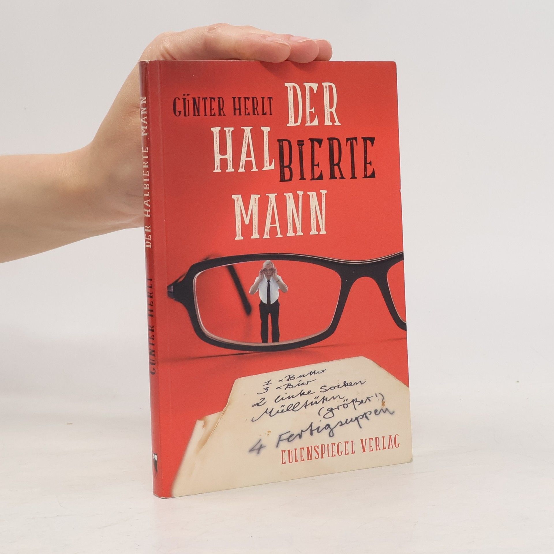 Günter Herlitze Der halbierte Mann