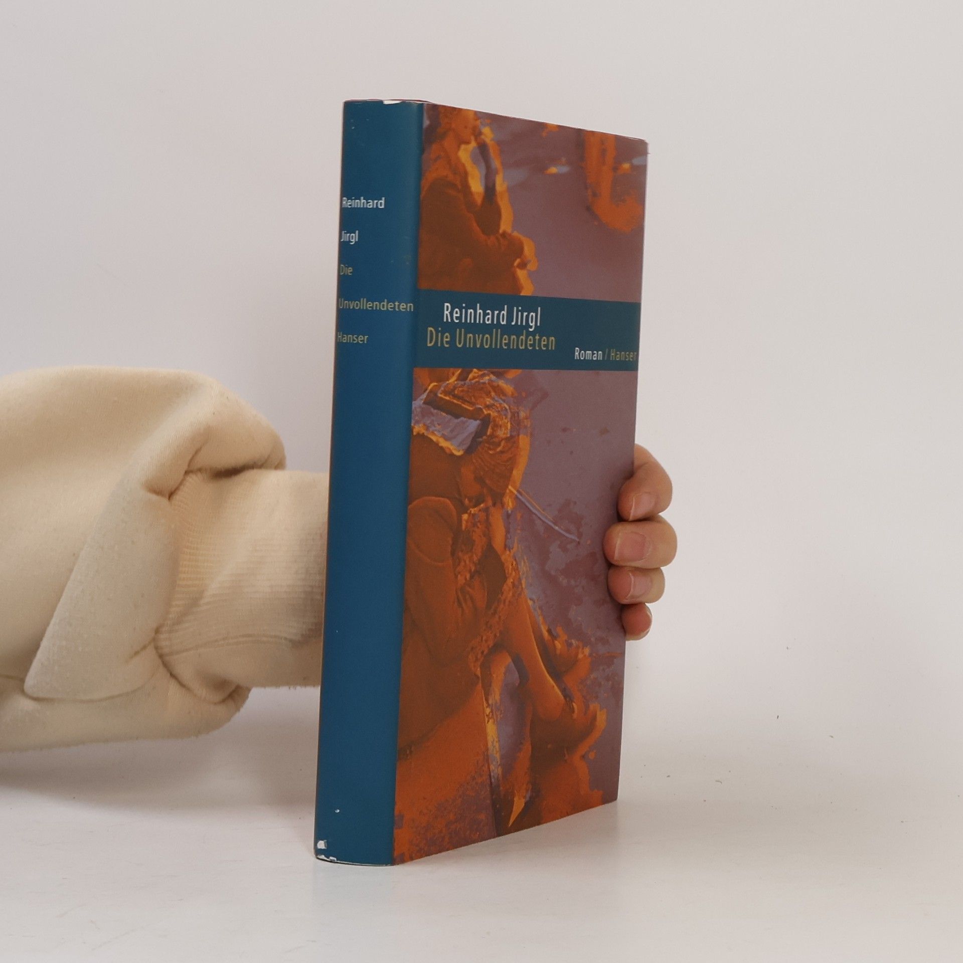 Reinhard Jirgl Die Unvollendeten : Roman