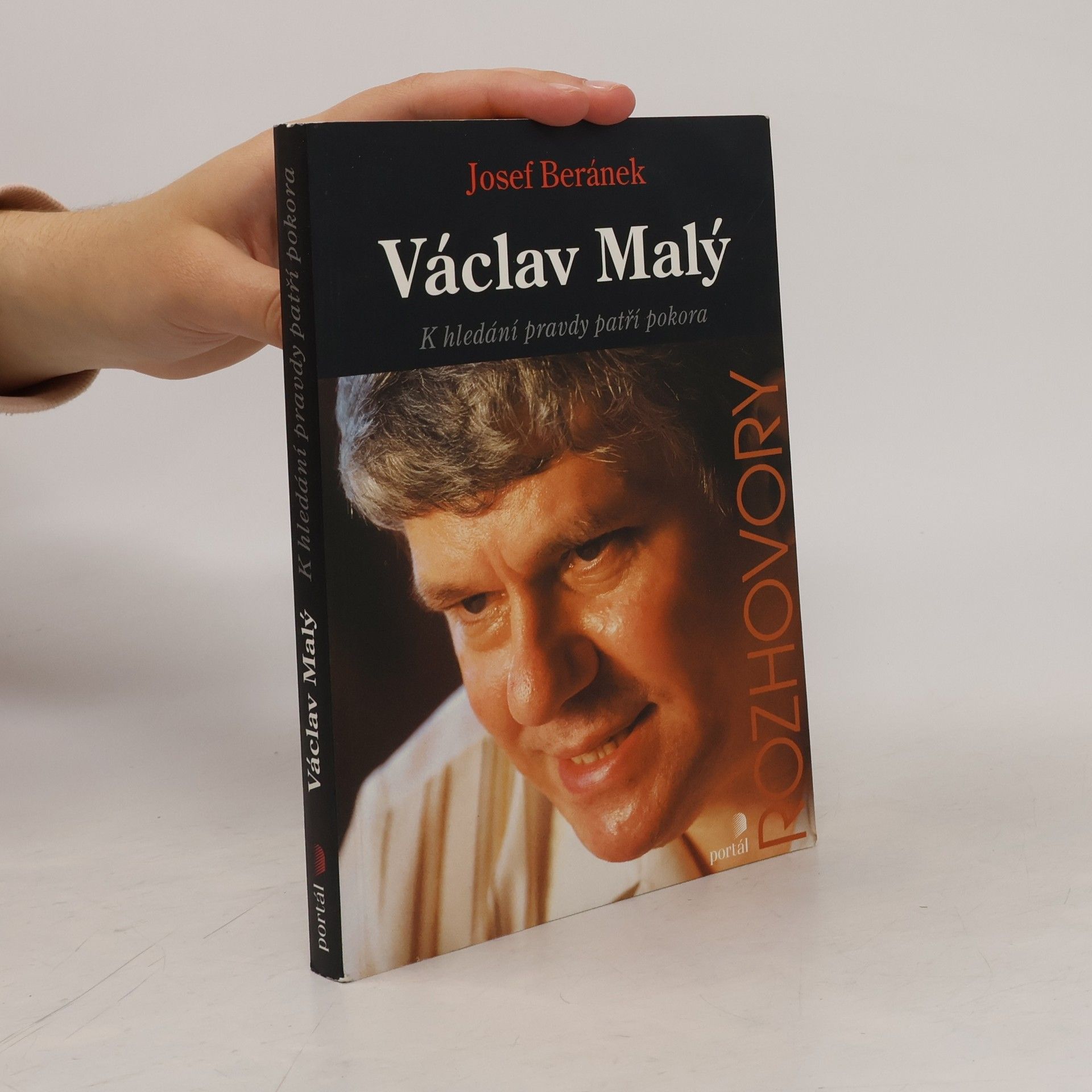 Václav Malý Václav Malý. K hledání pravdy patří pokora