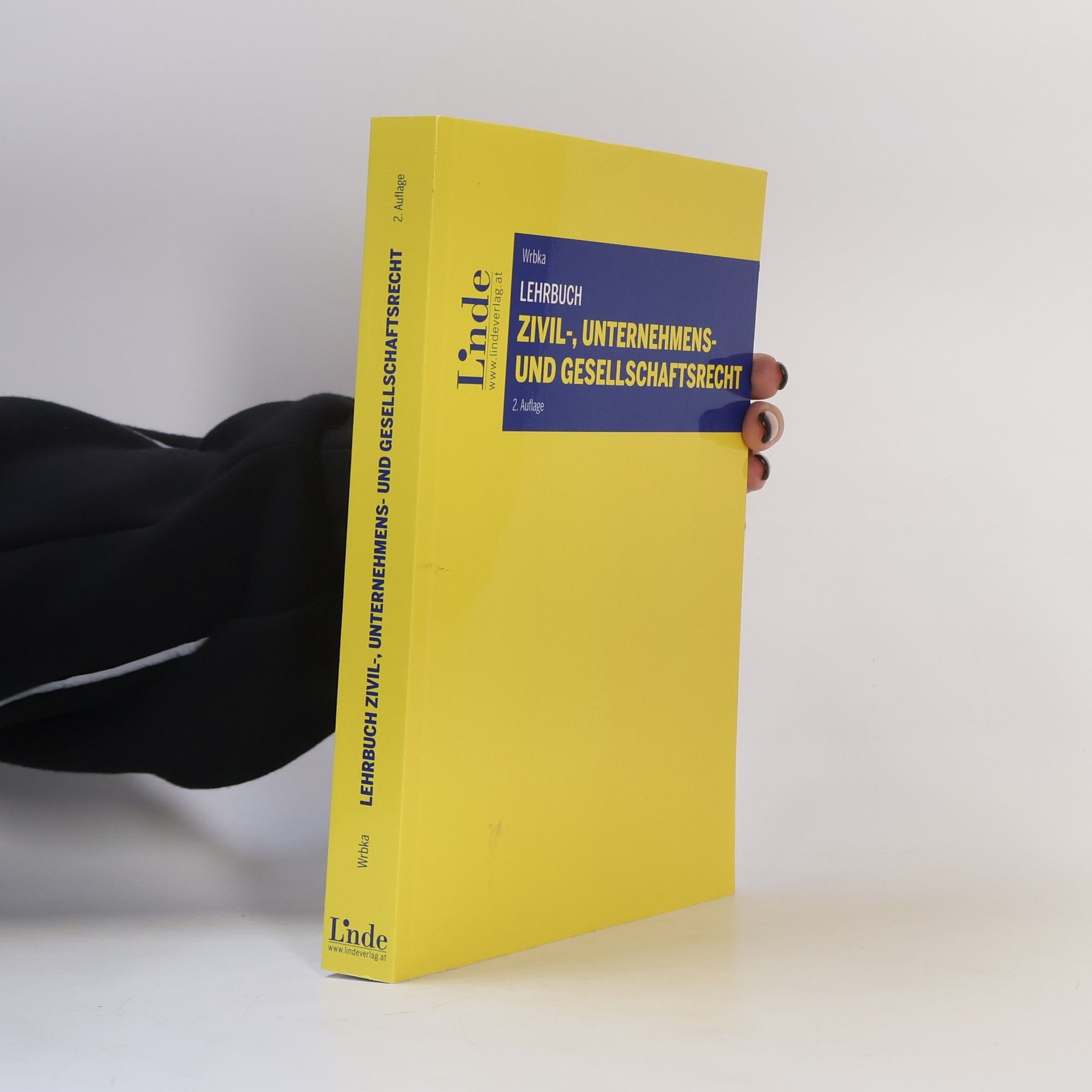 Stefan Wrbka Lehrbuch Zivil-, Unternehmens- und Gesellschaftsrecht
