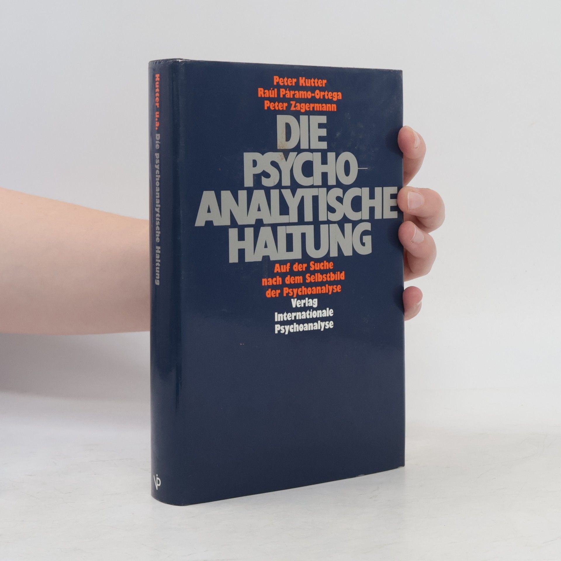Raúl Páramo-Ortega Die psychoanalytische Haltung