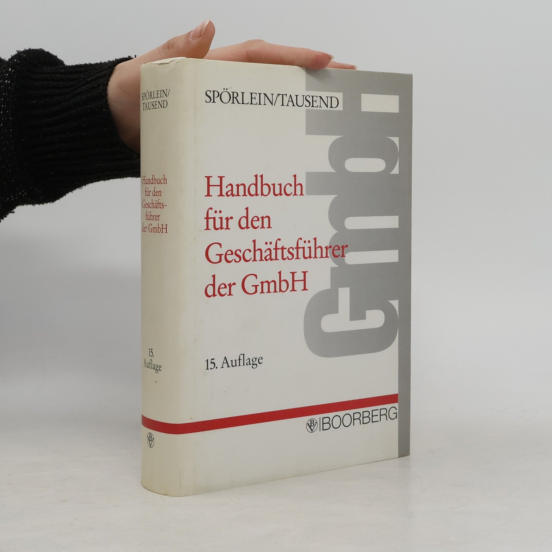 Tausend Handbuch für den Geschäftsführer der GmbH - 15. Auflage
