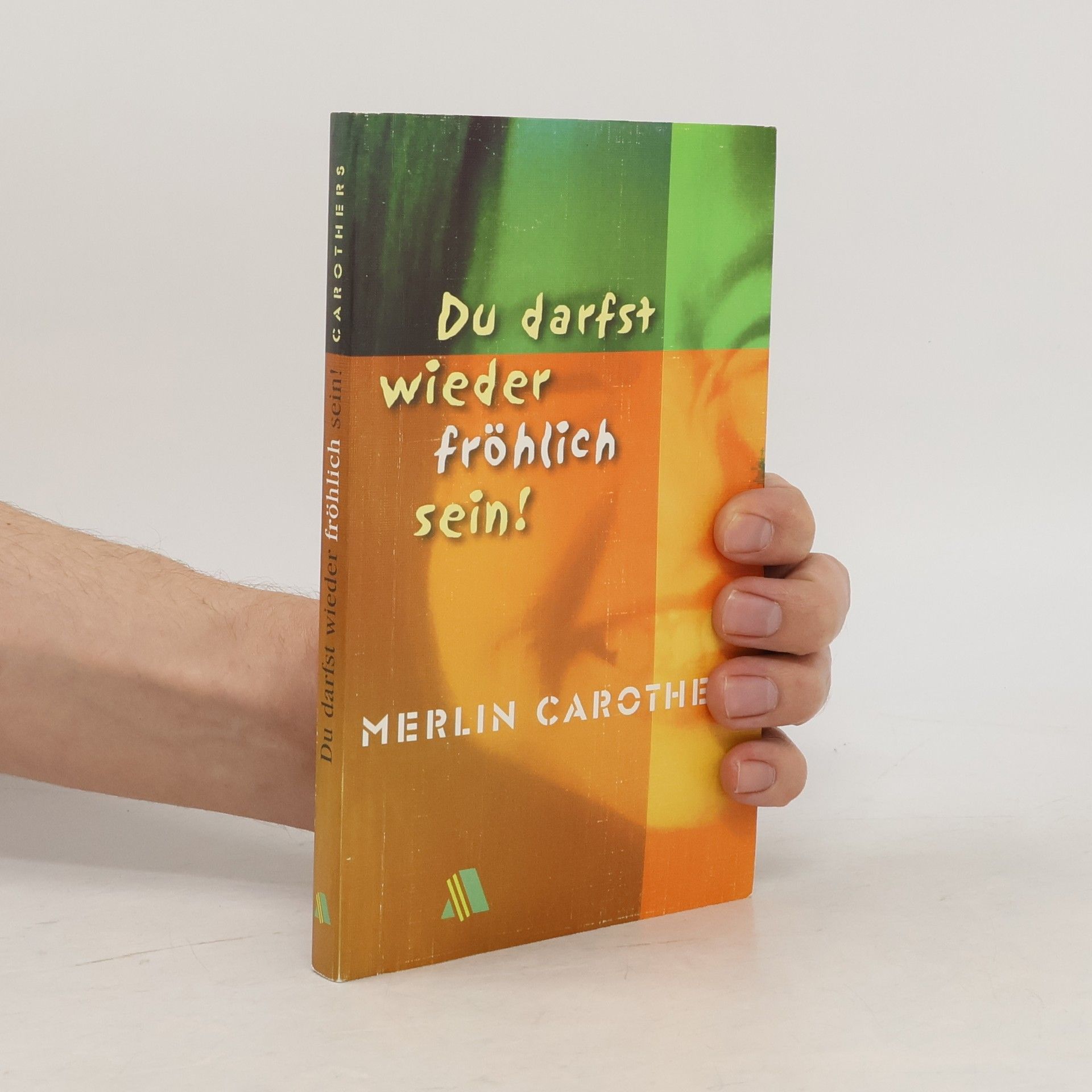 Du darfst wieder fröhlich sein