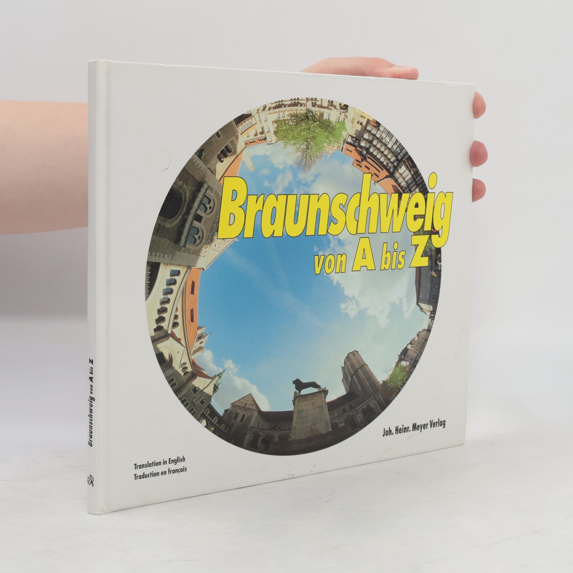 Ernst Johann Braunschweig von A bis Z