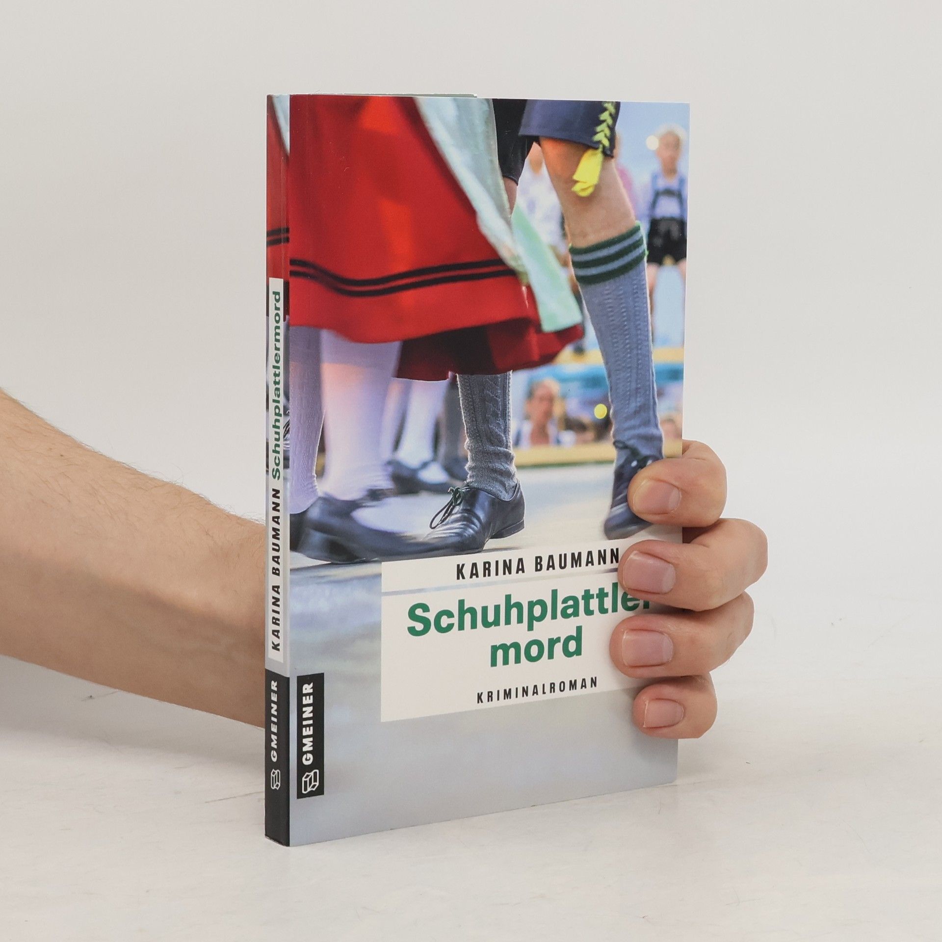 Karina Baumann Schuhplattlermord