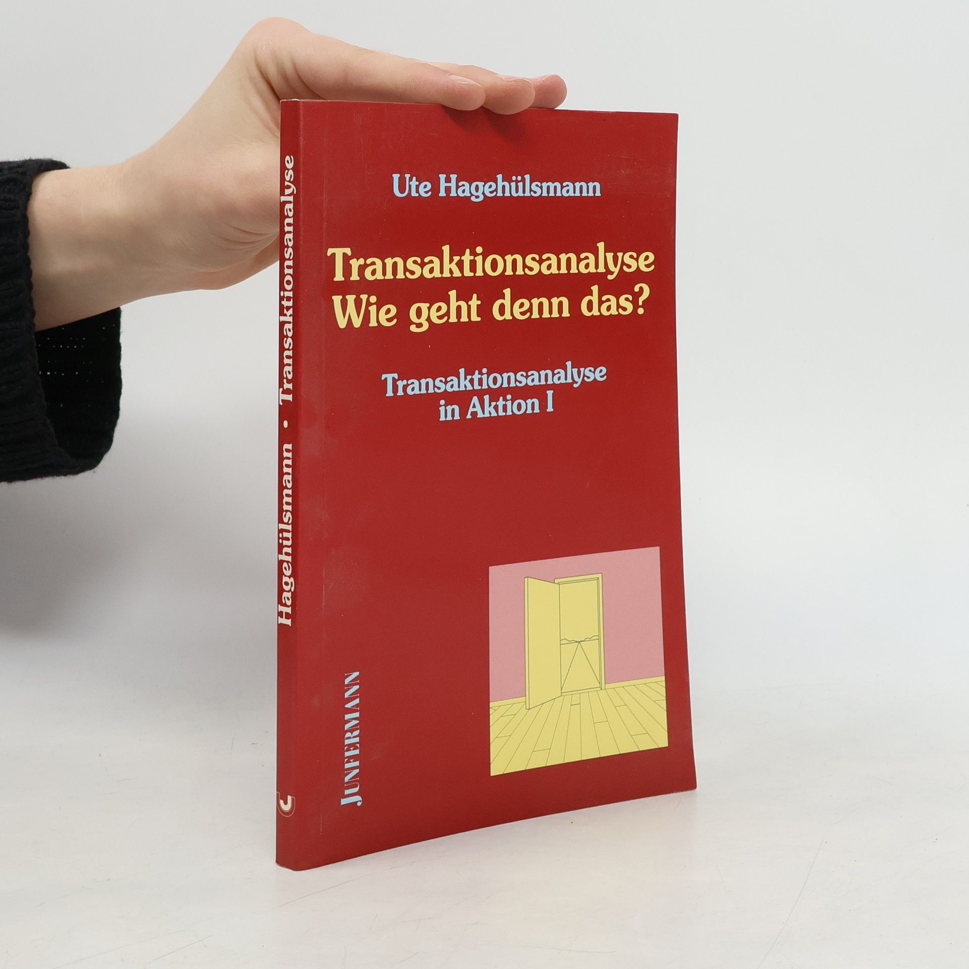Ute Hagehülsmann Transaktionsanalyse in Aktion 1