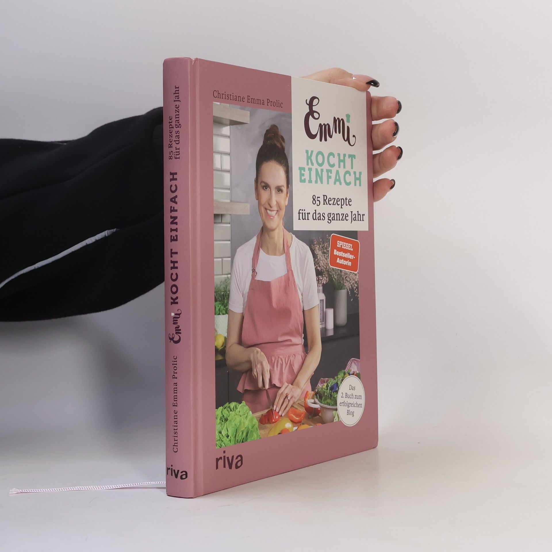 Christiane Emma Prolic Emmi kocht einfach: 85 Rezepte für das ganze Jahr