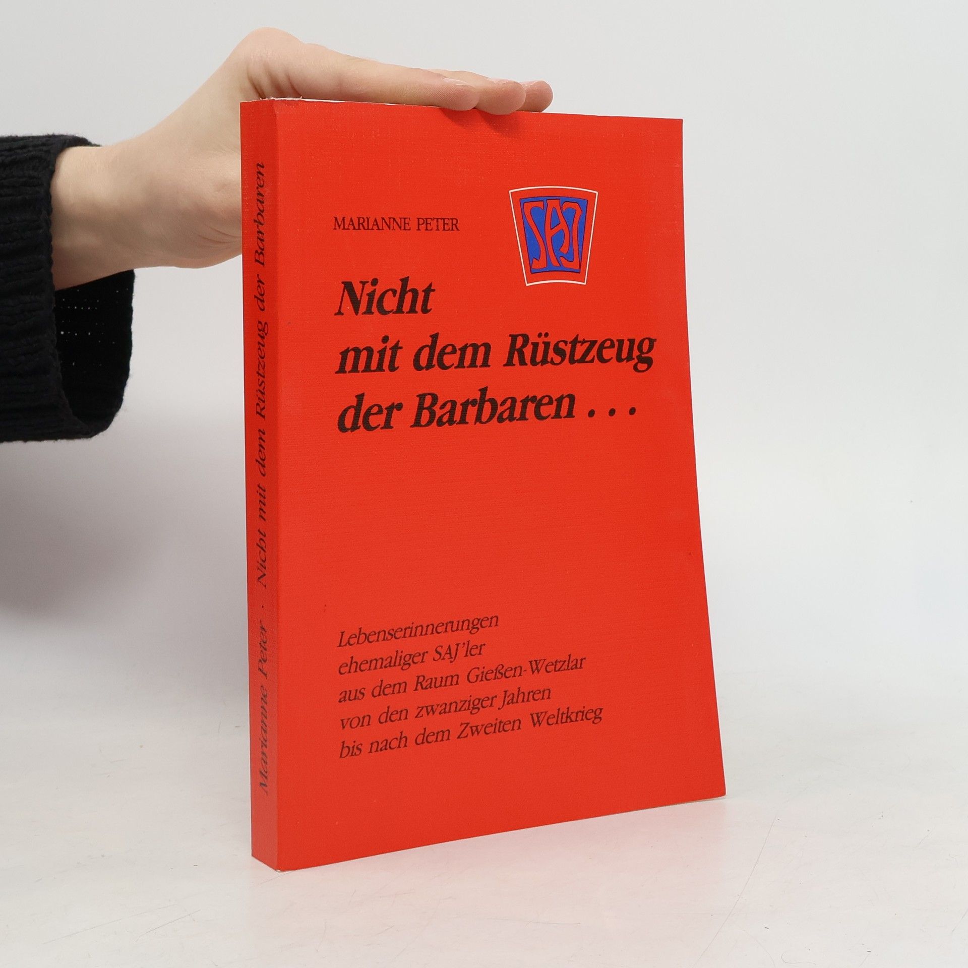 Marianne Peter Nicht mit dem Rüstzeug der Barbaren ...